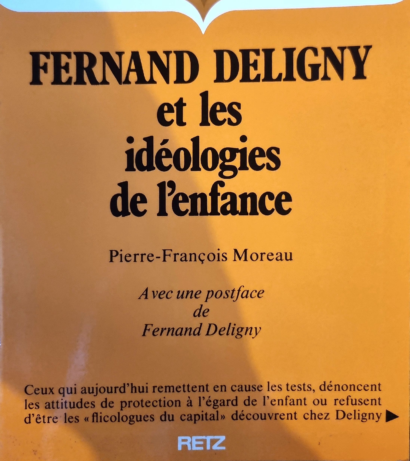 FERNAND DELIGNY et les idéologies de l&rsquo;enfance