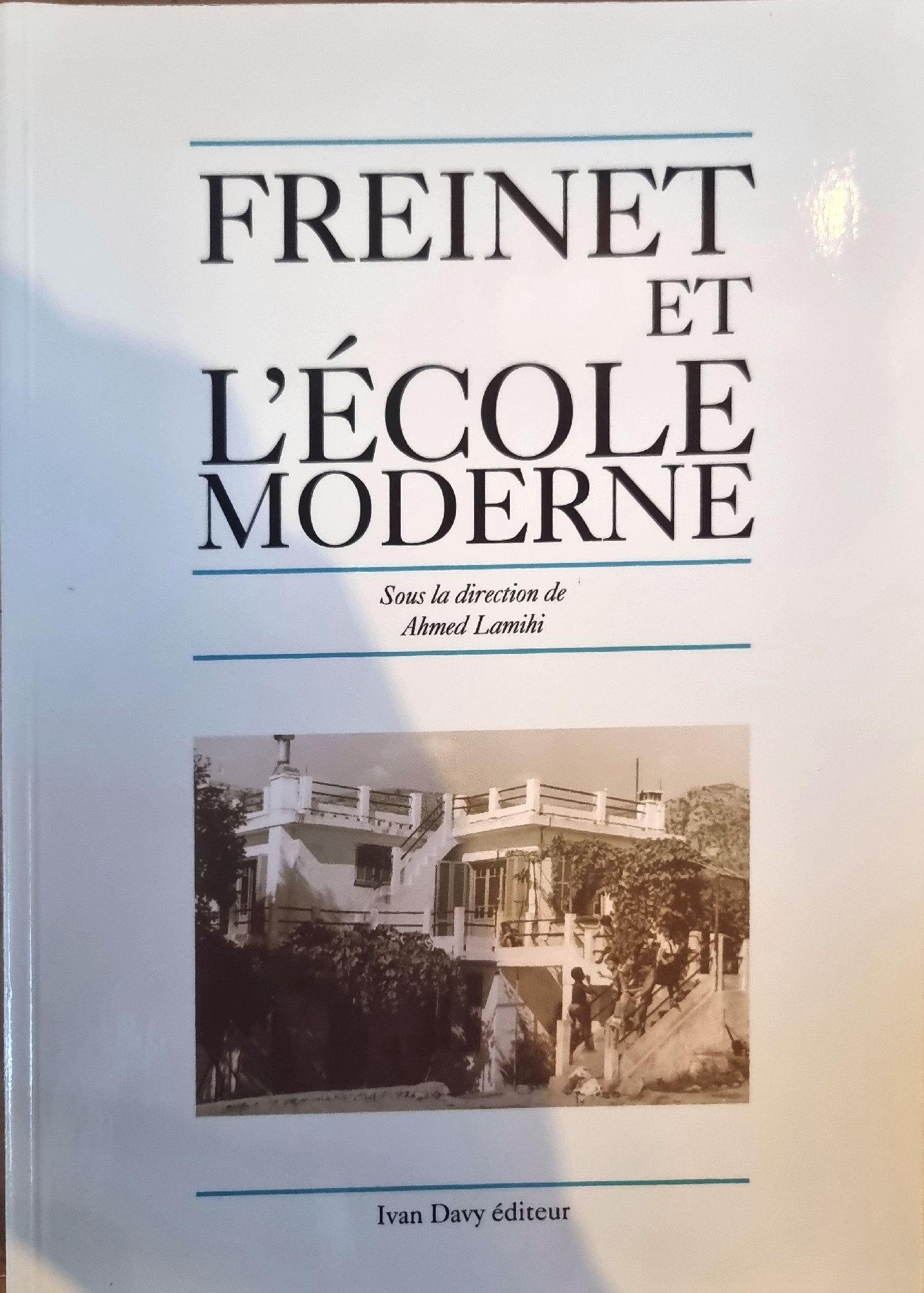 FREINET ET L&rsquo;ÉCOLE MODERNE