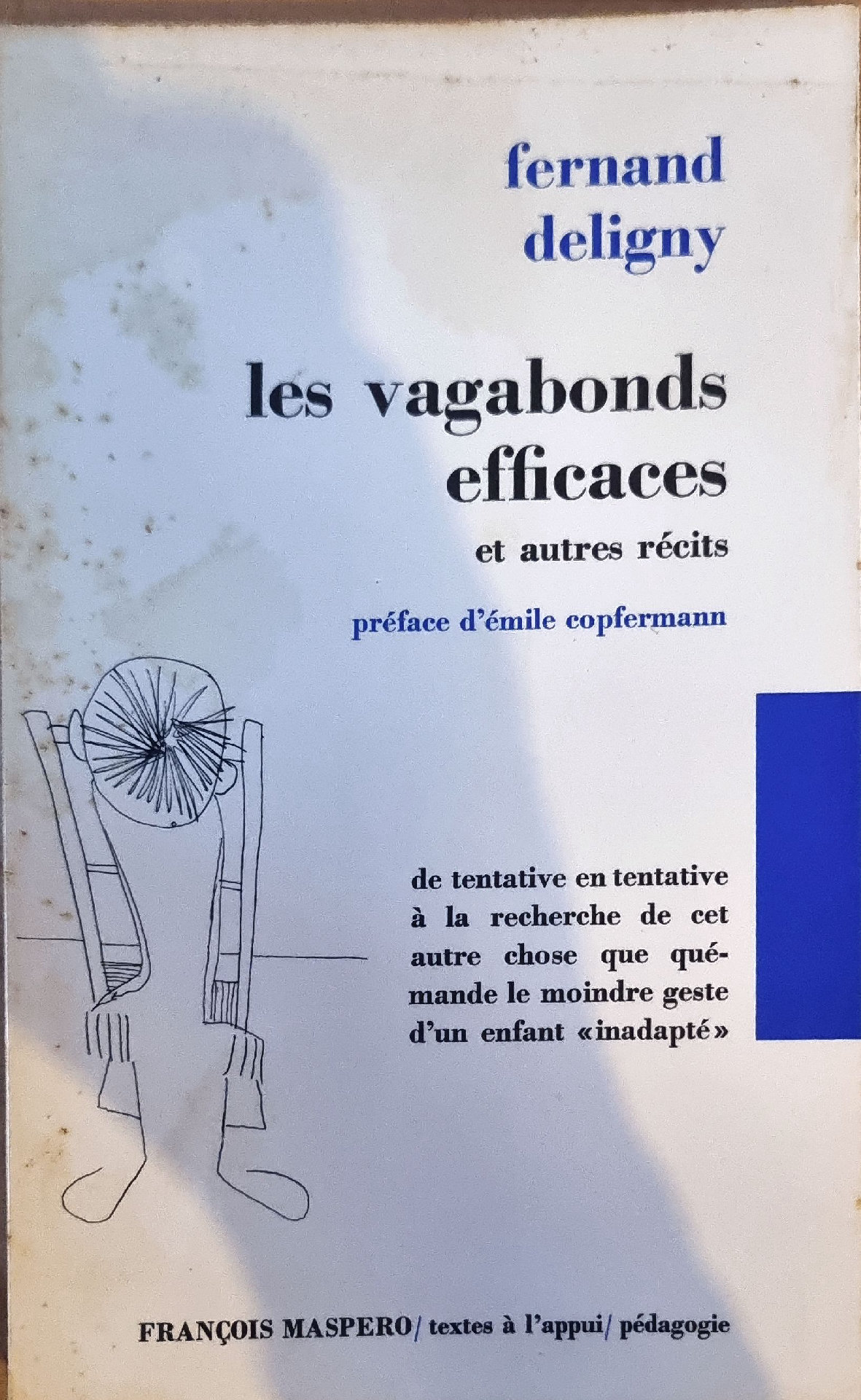 Les vagabonds efficaces et autres récits