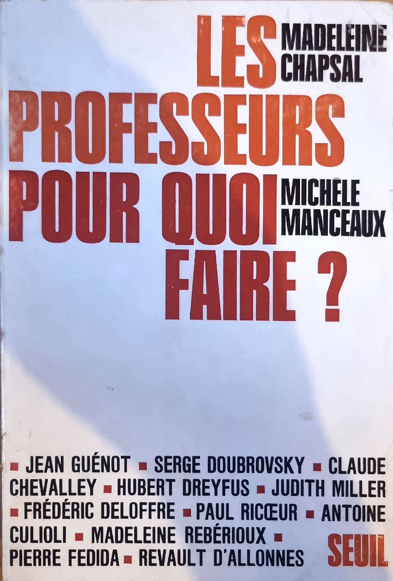 LES PROFESSEURS POUR QUOI FAIRE ?