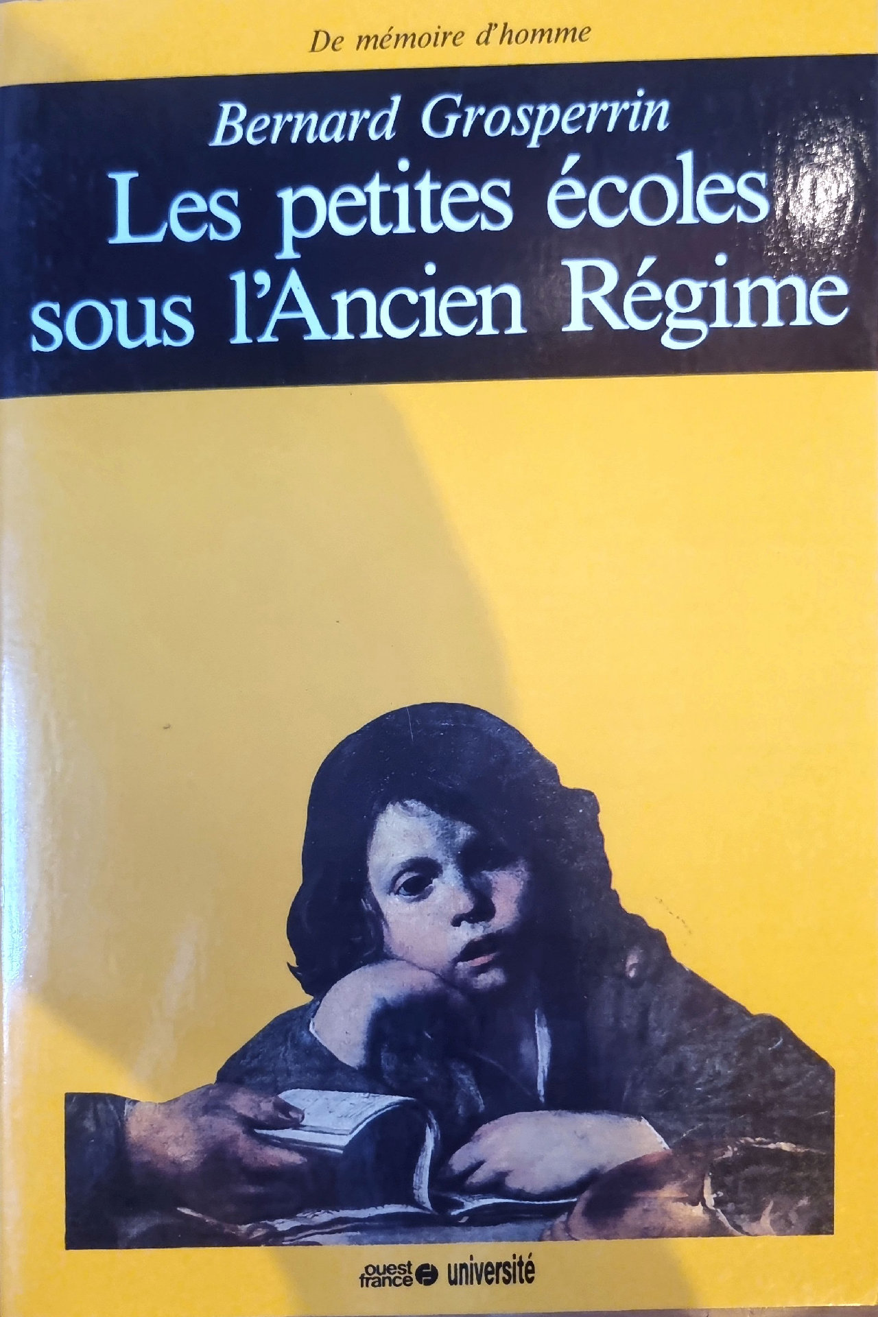 Les petites écoles sous l&rsquo;Ancien Régime