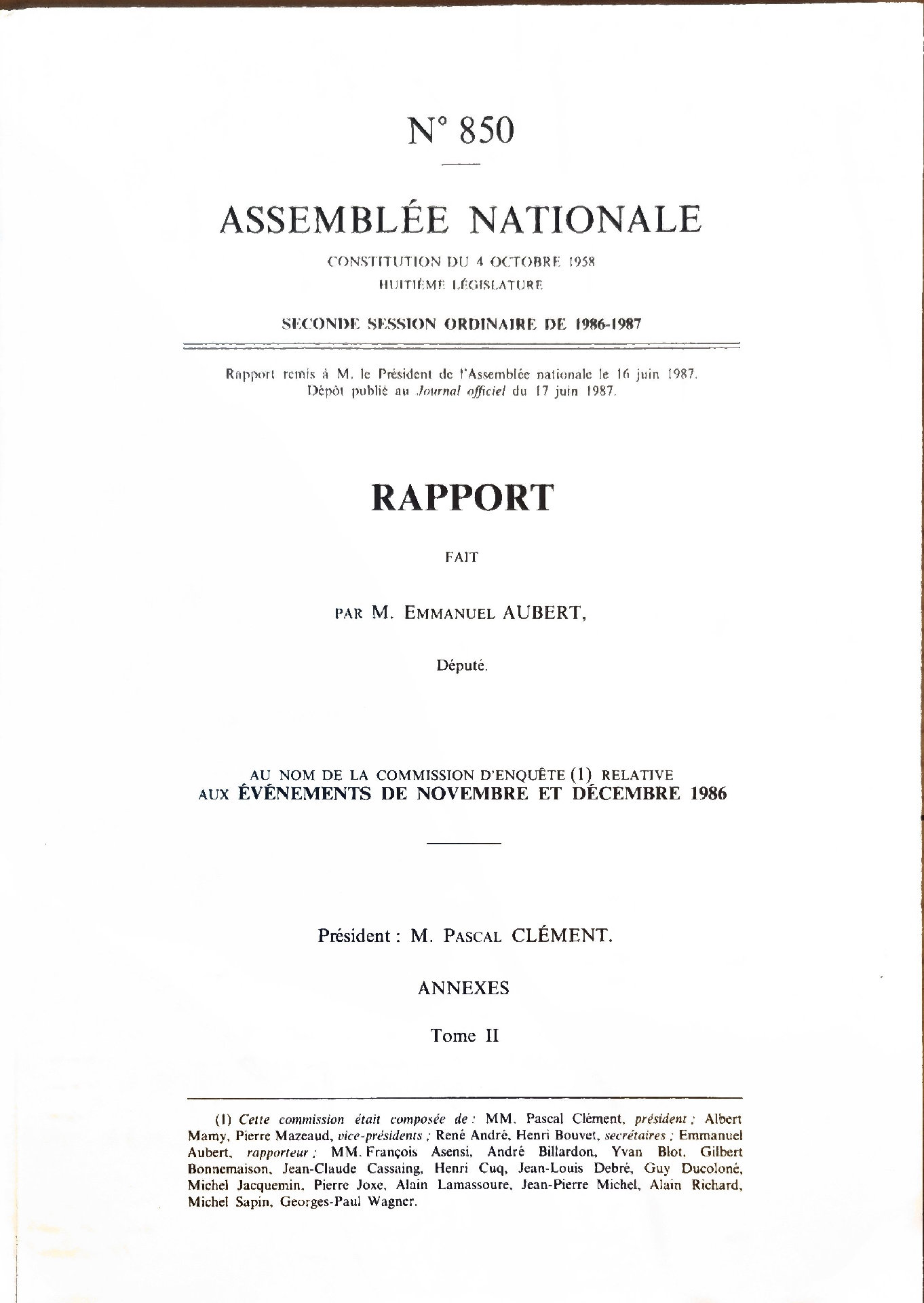 Rapport N° 850 de la Commission d&rsquo;Enquête relative aux Événements de Novembre et Décembre 1986 – Annexes Tome II