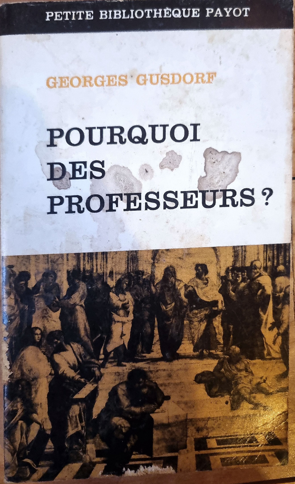 POURQUOI DES PROFESSEURS ?