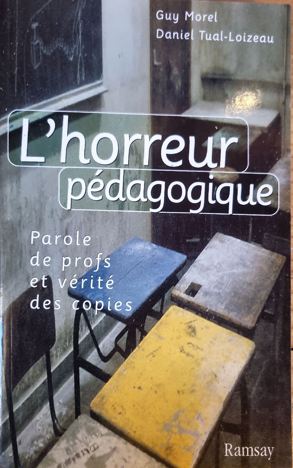 L&rsquo;horreur pédagogique