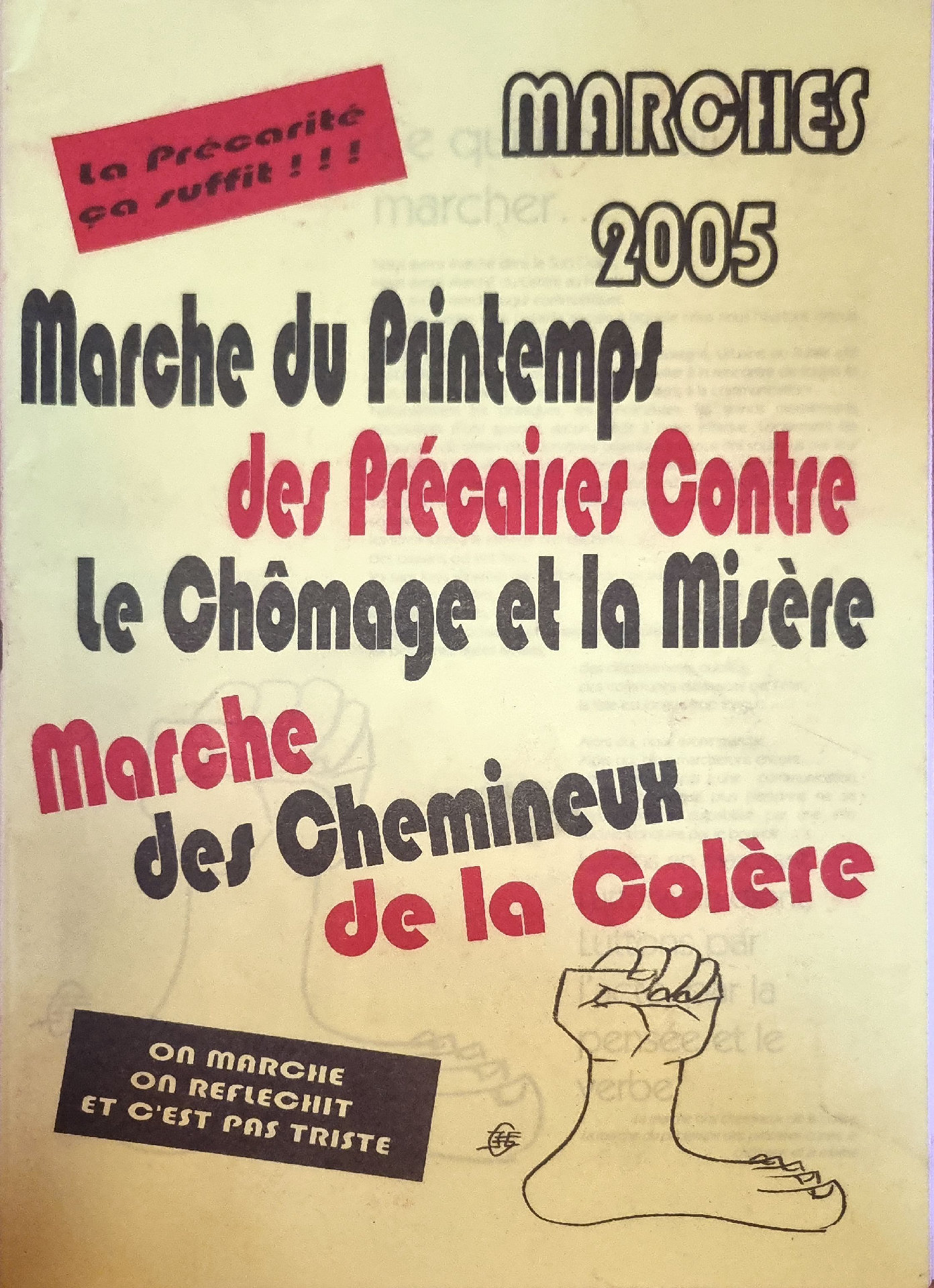 Marches 2005 – Marche du Printemps des Précaires Contre le Chômage et la Misère / Marche des Chemineux de la Colère