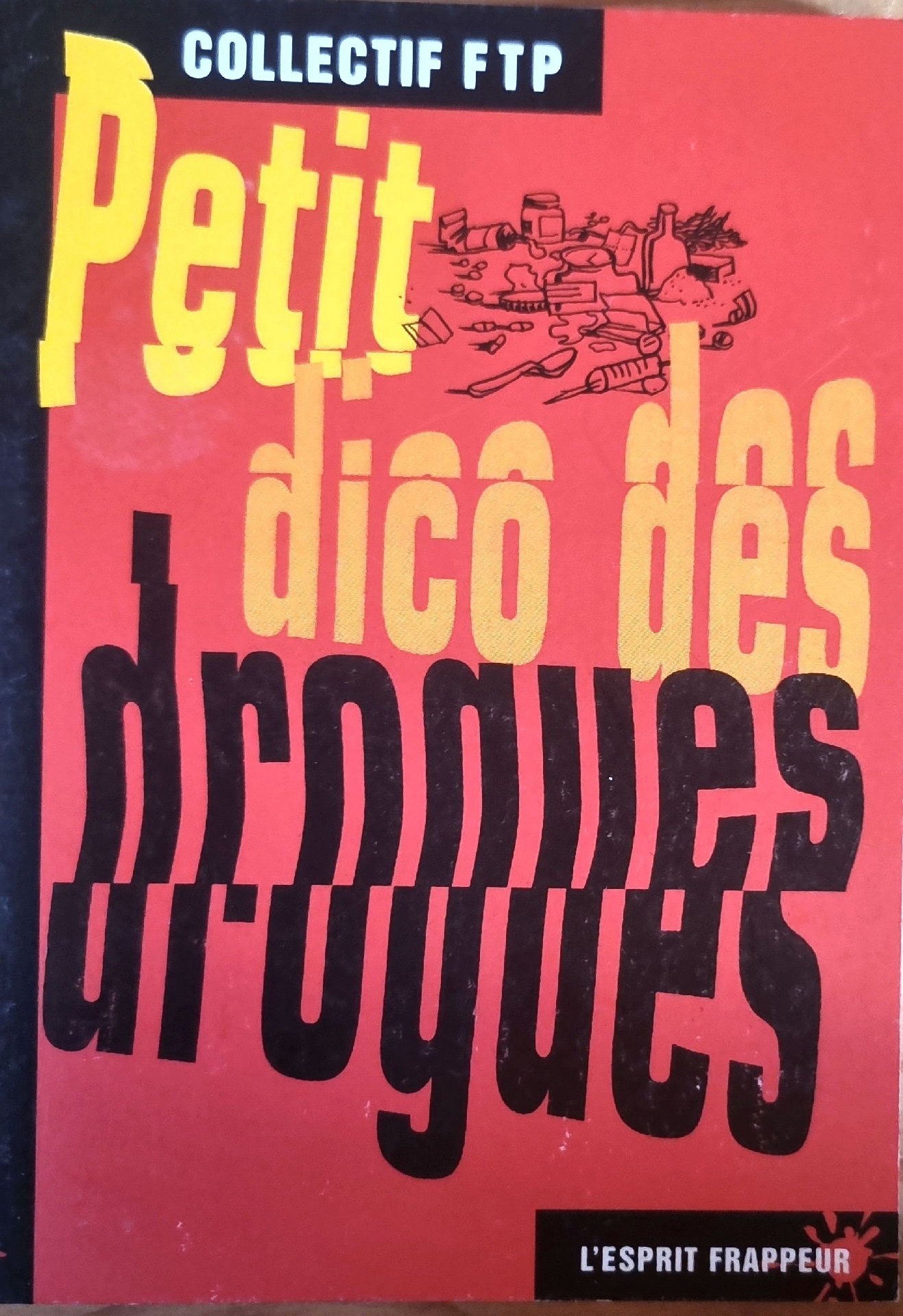 Petit dico des drogues