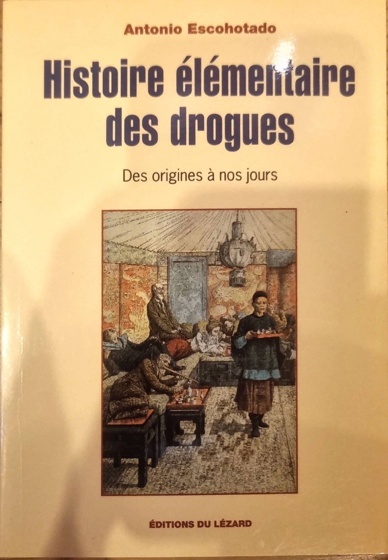 Histoire élémentaire des drogues