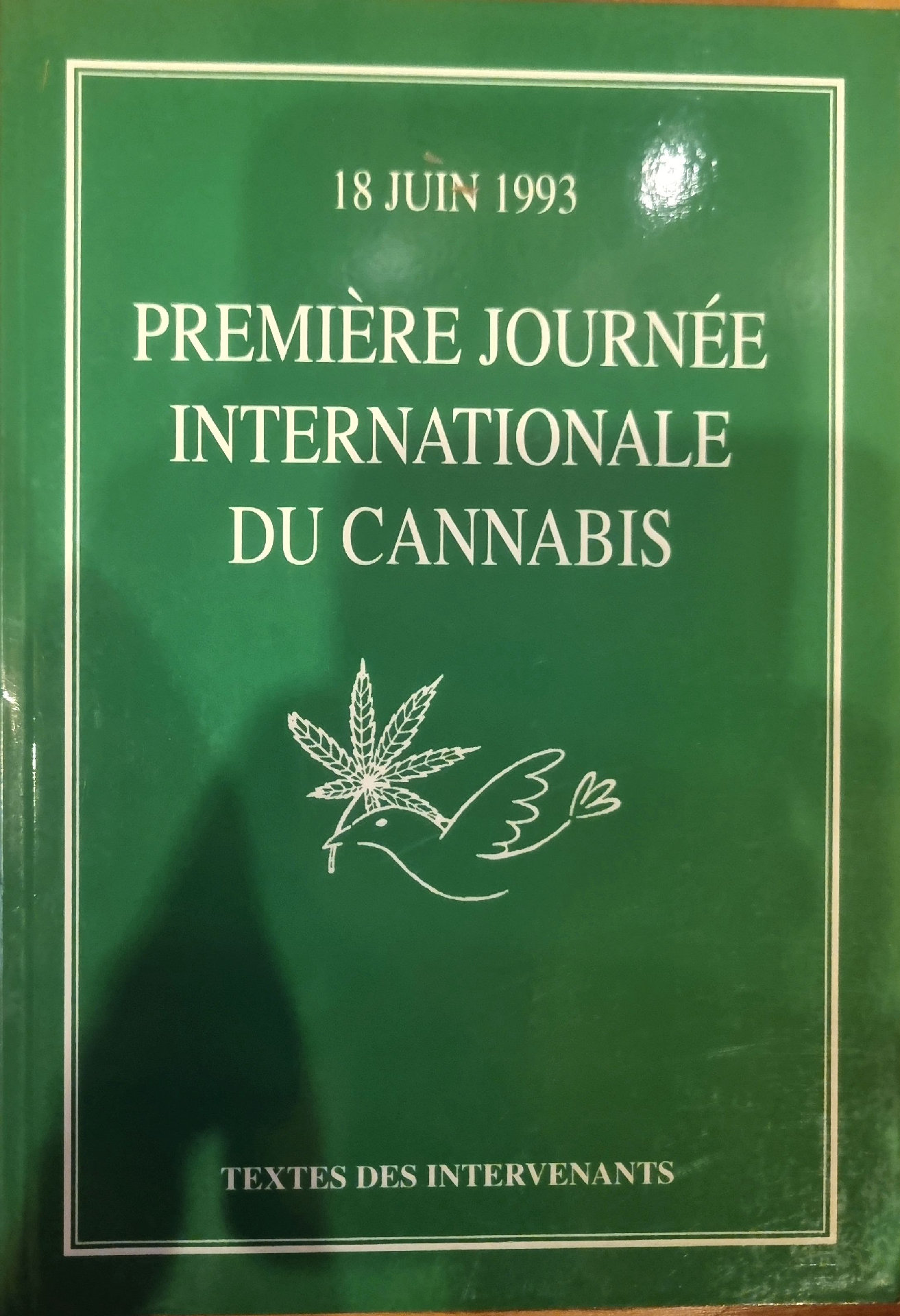 PREMIÈRE JOURNÉE INTERNATIONALE DU CANNABIS