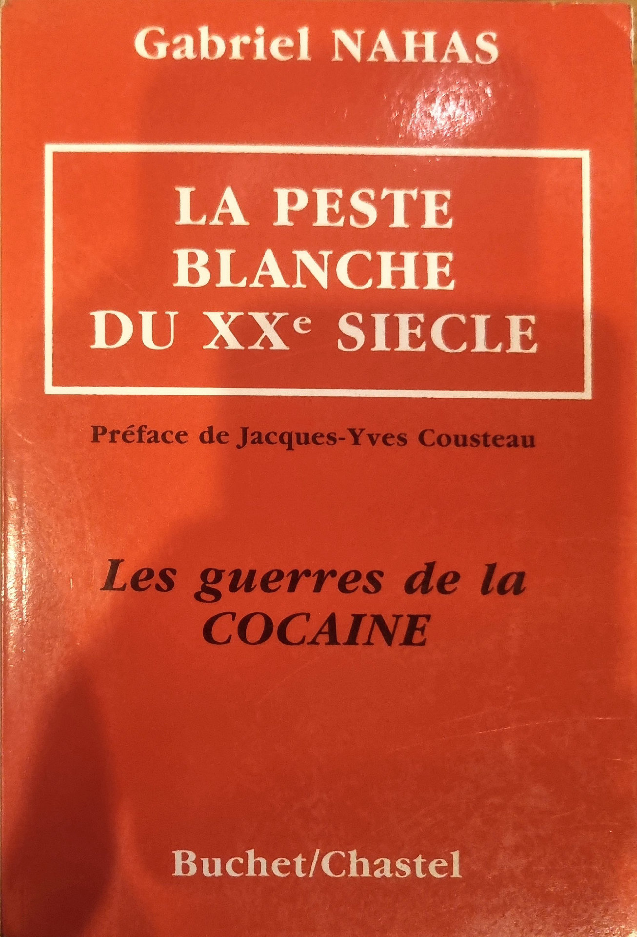 La Peste Blanche du XXe Siècle / Les guerres de la Cocaïne