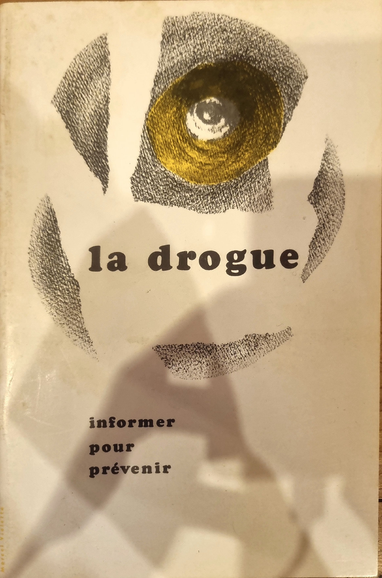 la drogue