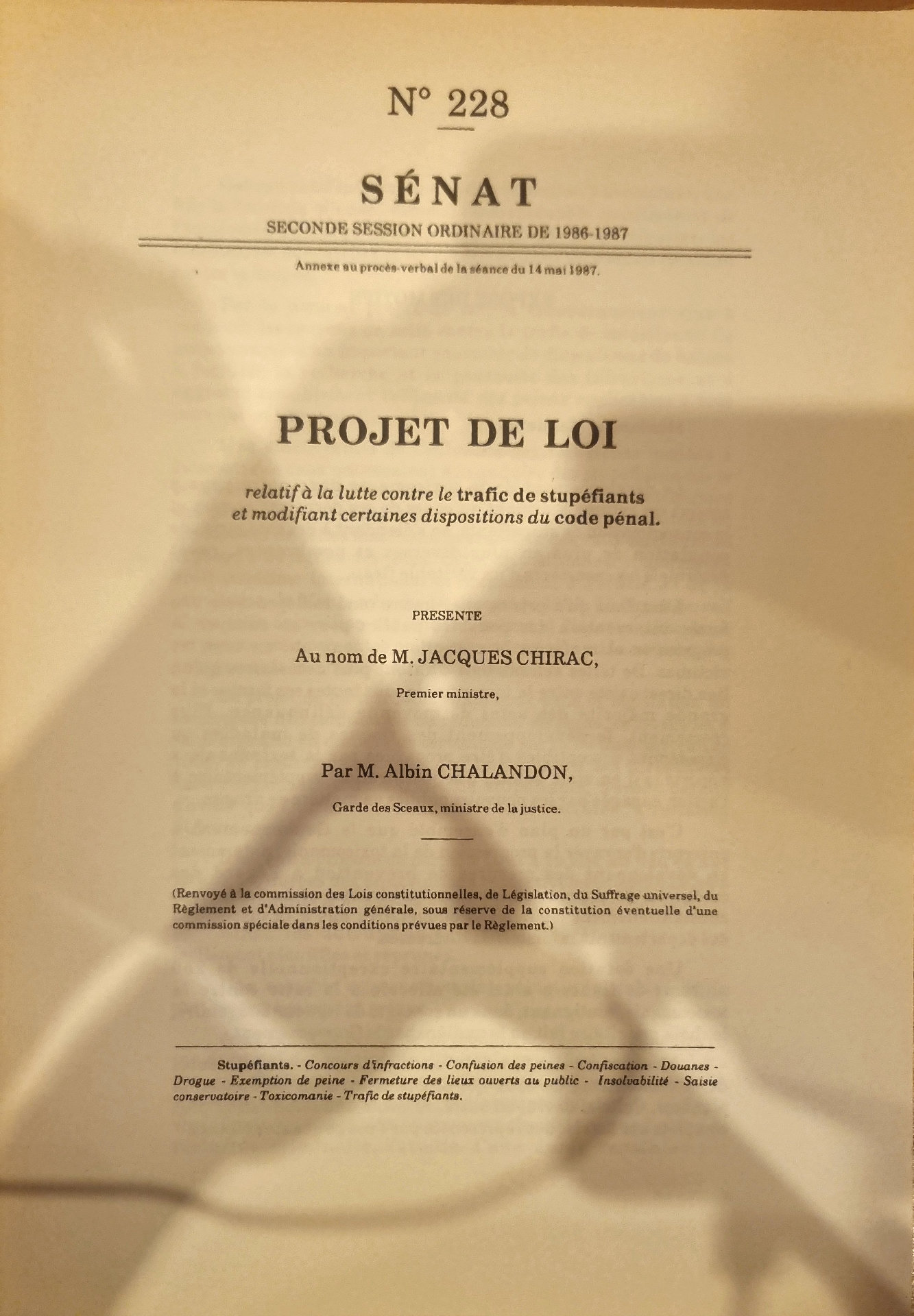 PROJET DE LOI relatif à la lutte contre le trafic de stupéfiants et modifiant certaines dispositions du code pénal.