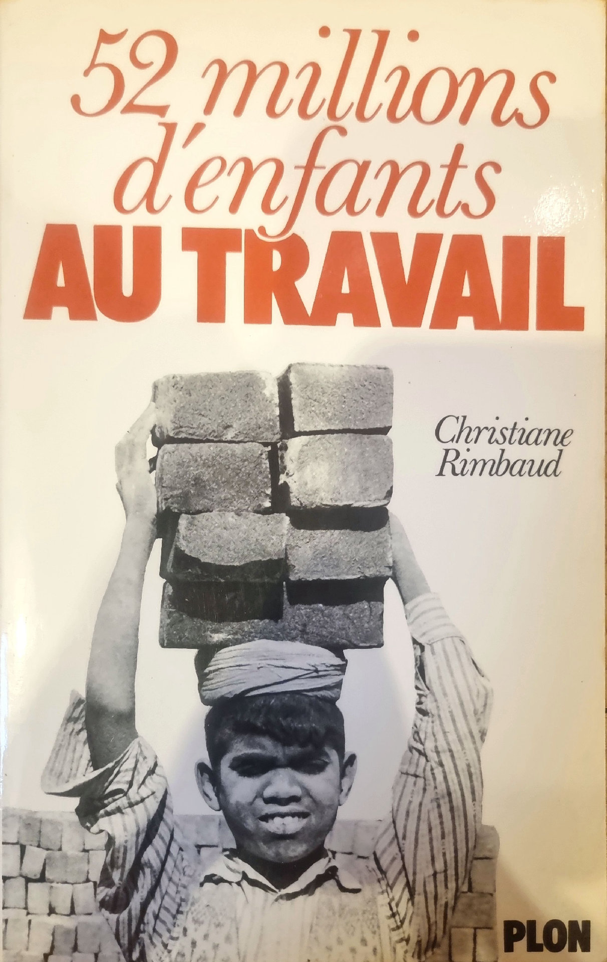 52 millions d&rsquo;enfants AU TRAVAIL