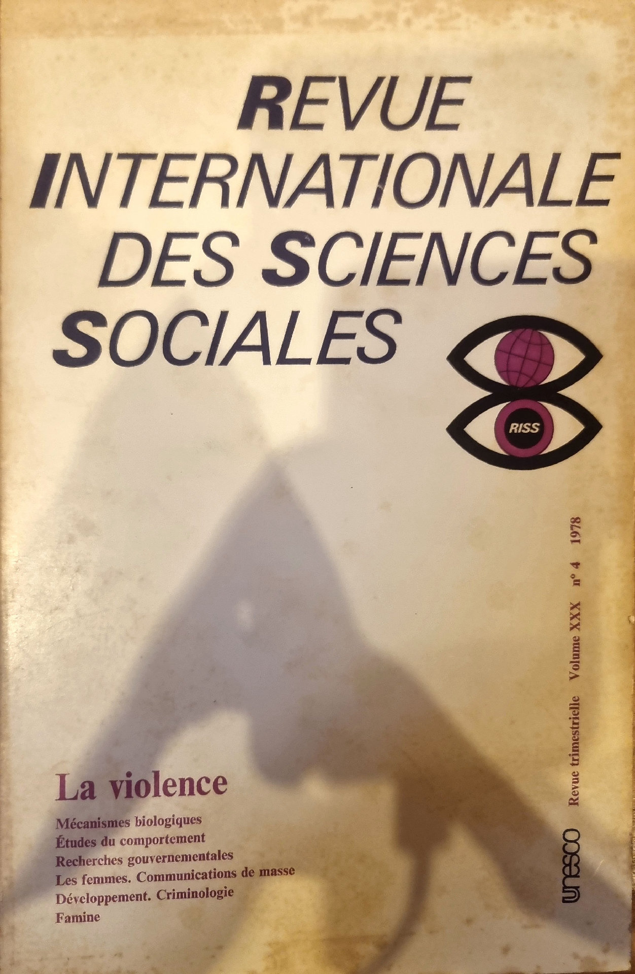 Revue Internationale des Sciences Sociales – La violence (Volume XXX n° 4)