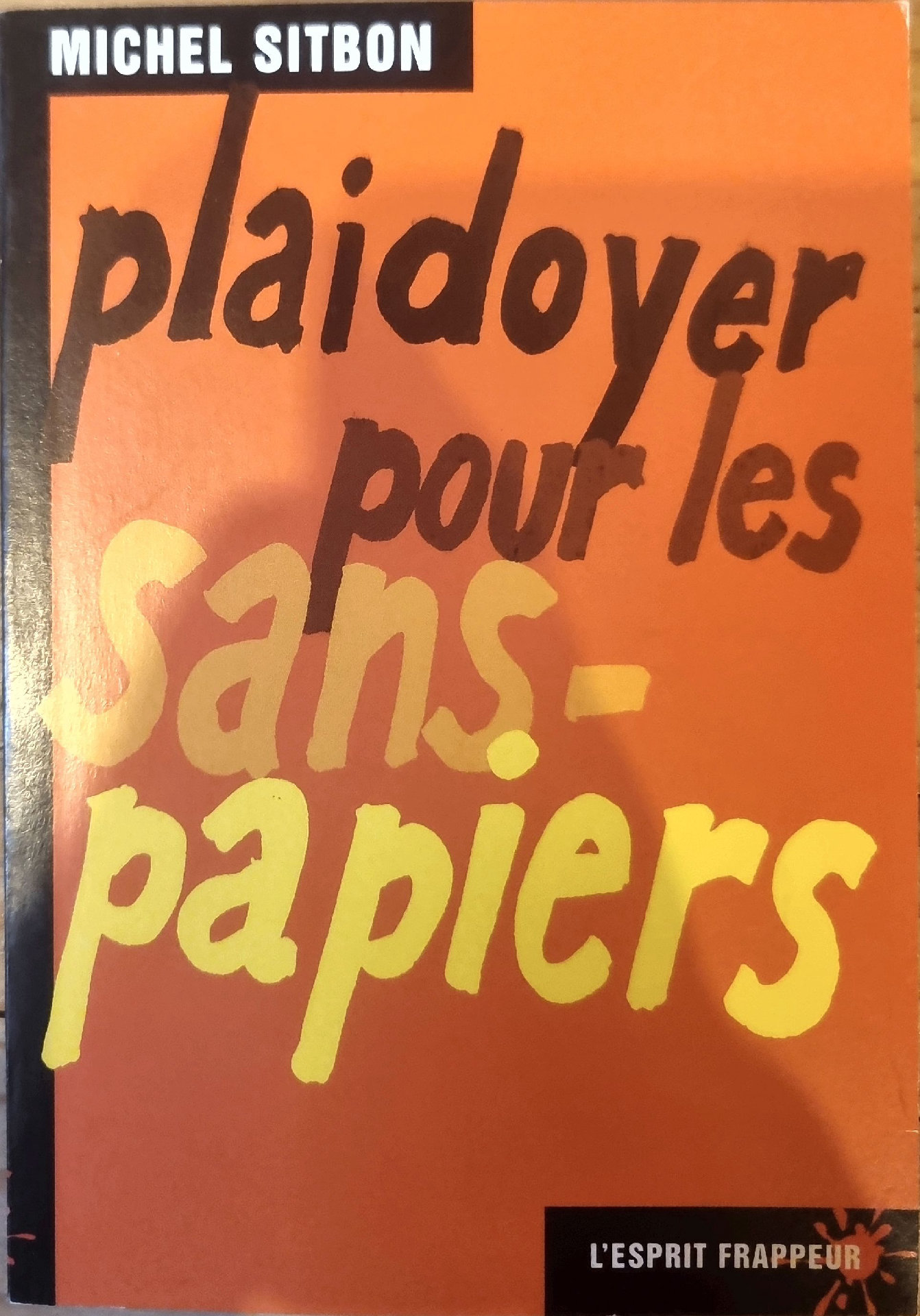 Plaidoyer pour les sans-papiers