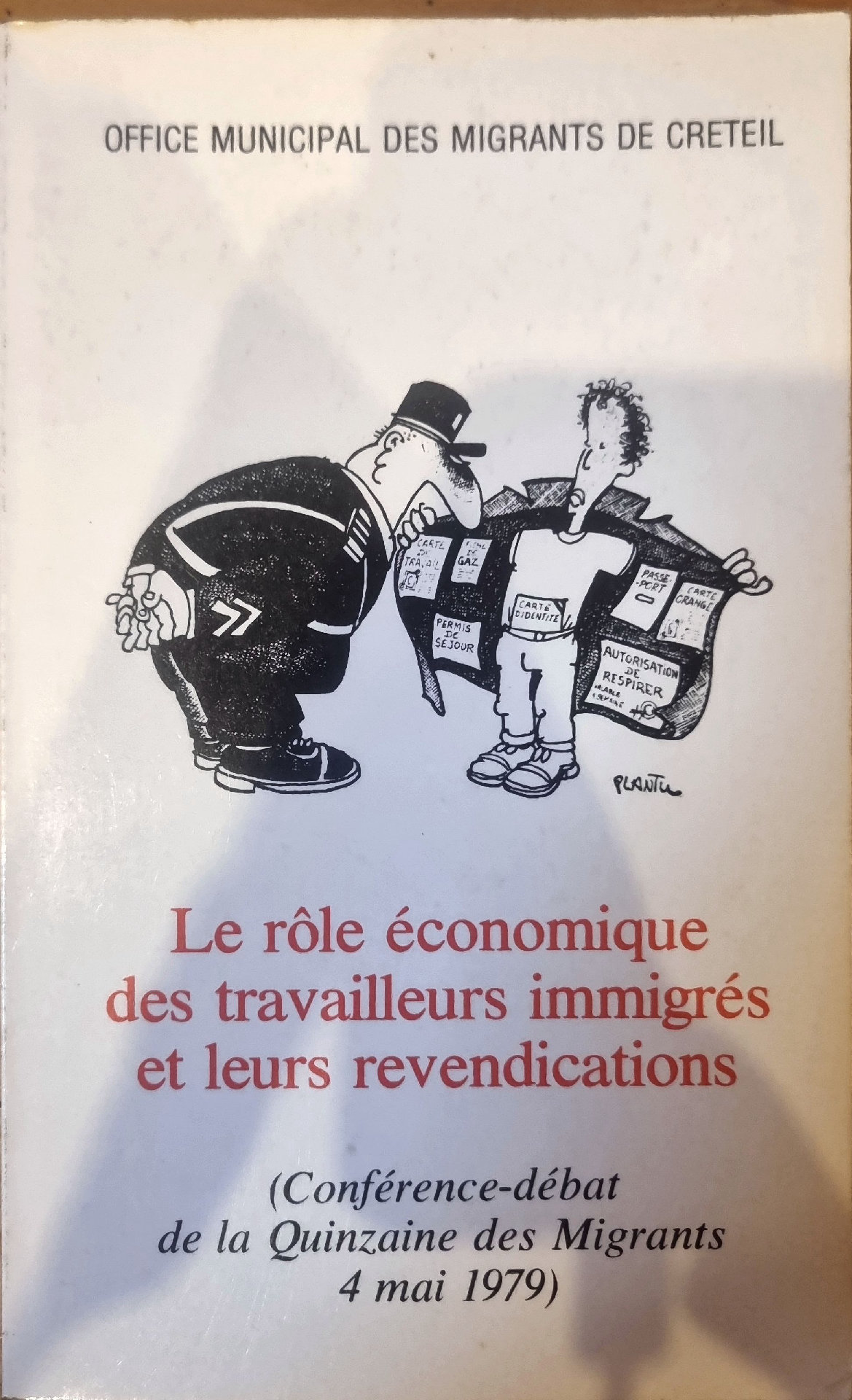 Le rôle économique des travailleurs immigrés et leurs revendications