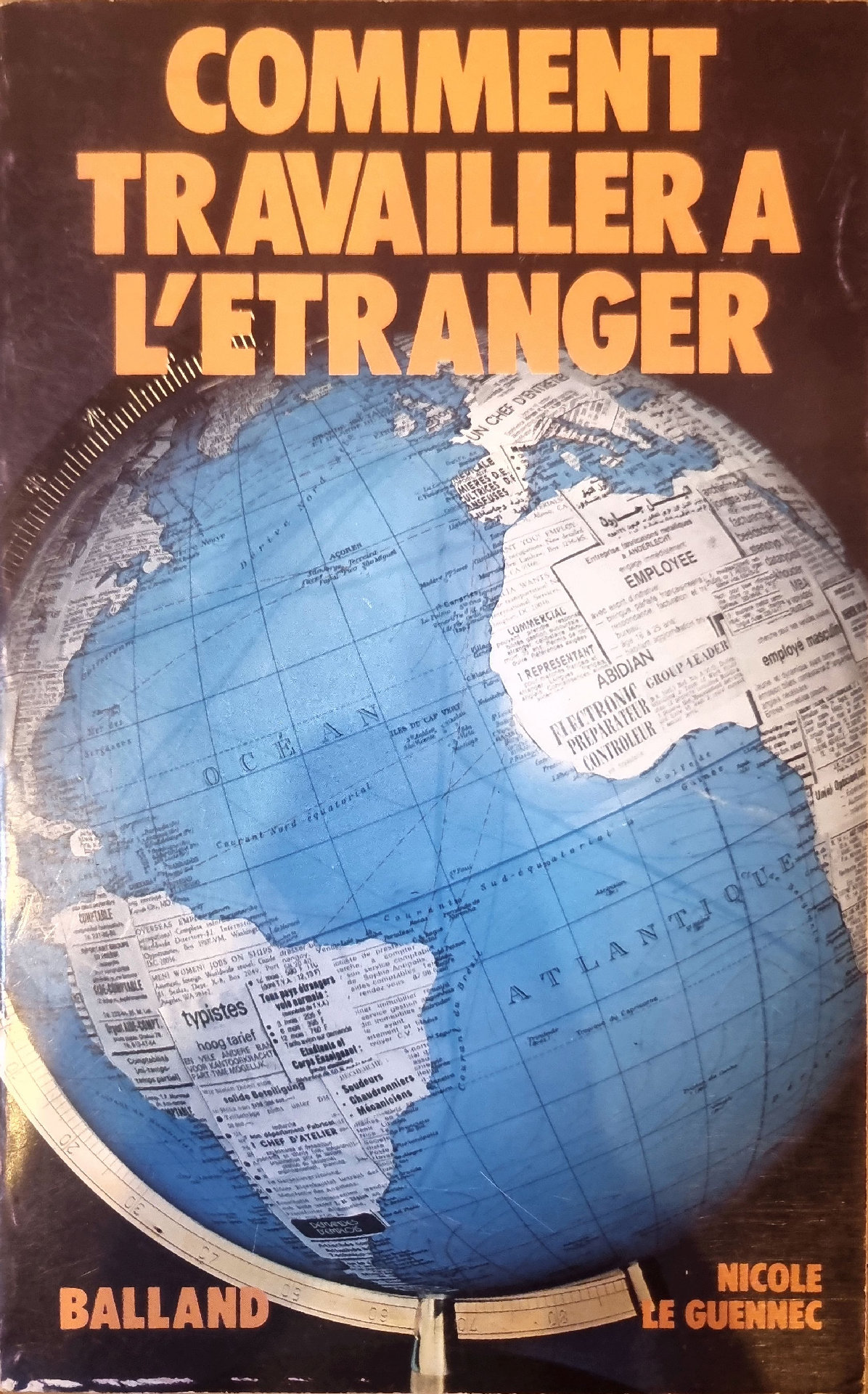 COMMENT TRAVAILLER A L&rsquo;ÉTRANGER