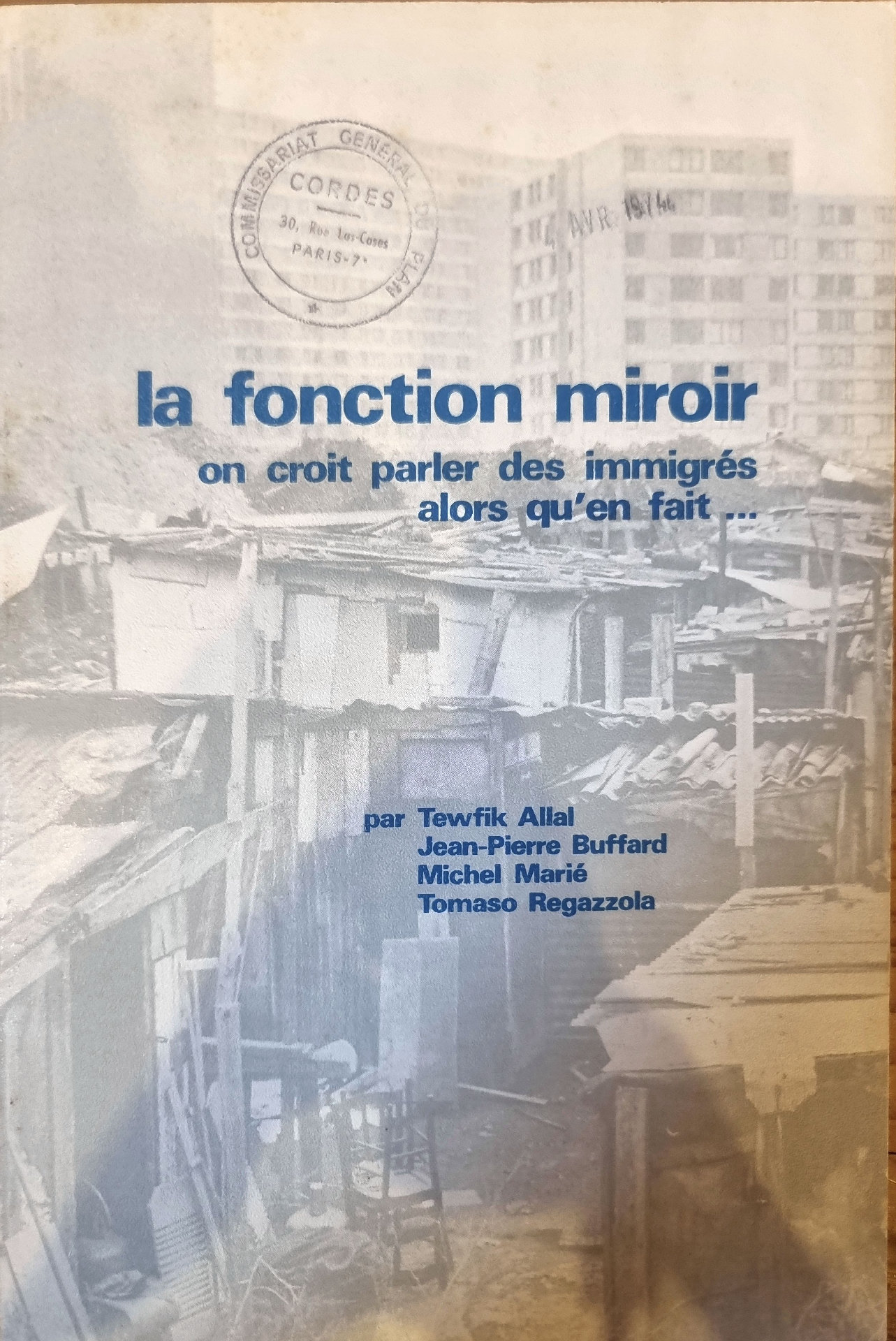 La fonction miroir : on croit parler des immigrés alors qu&rsquo;en fait …