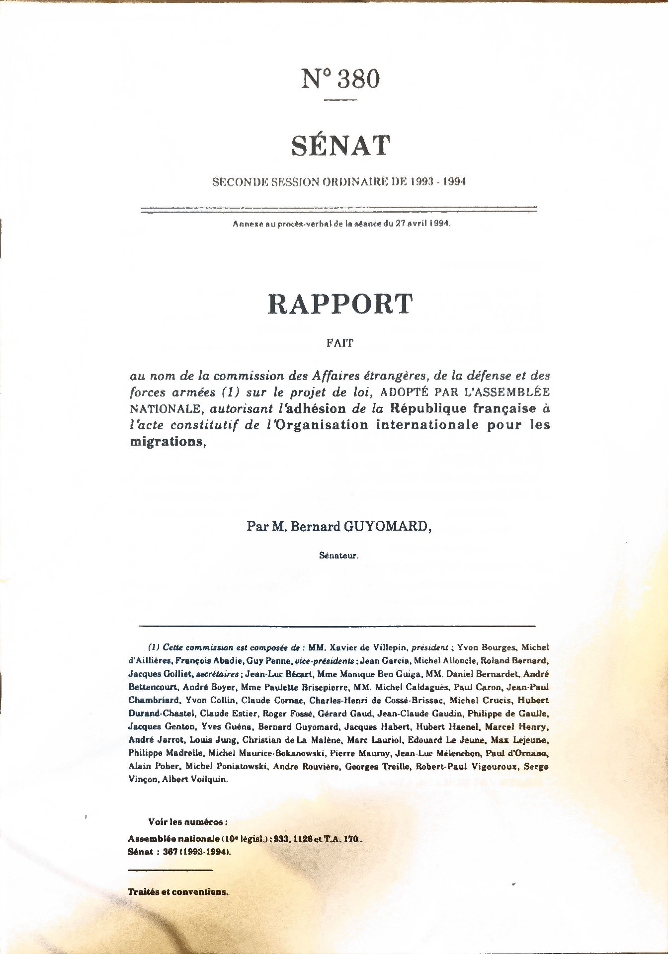 RAPPORT au nom de la commission des Affaires étrangères, de la défense et des forces armées (1) sur le projet de loi, ADOPTÉ PAR L&rsquo;ASSEMBLÉE NATIONALE, autorisant l&rsquo;adhésion de la République française à l&rsquo;acte constitutif de l&rsquo;Organisation internationale pour les migrations