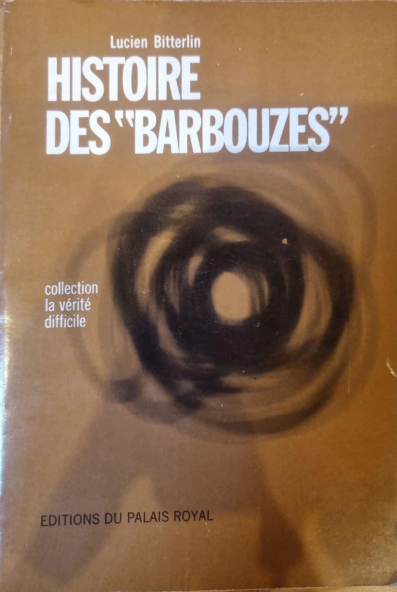 HISTOIRE DES « BARBOUZES »
