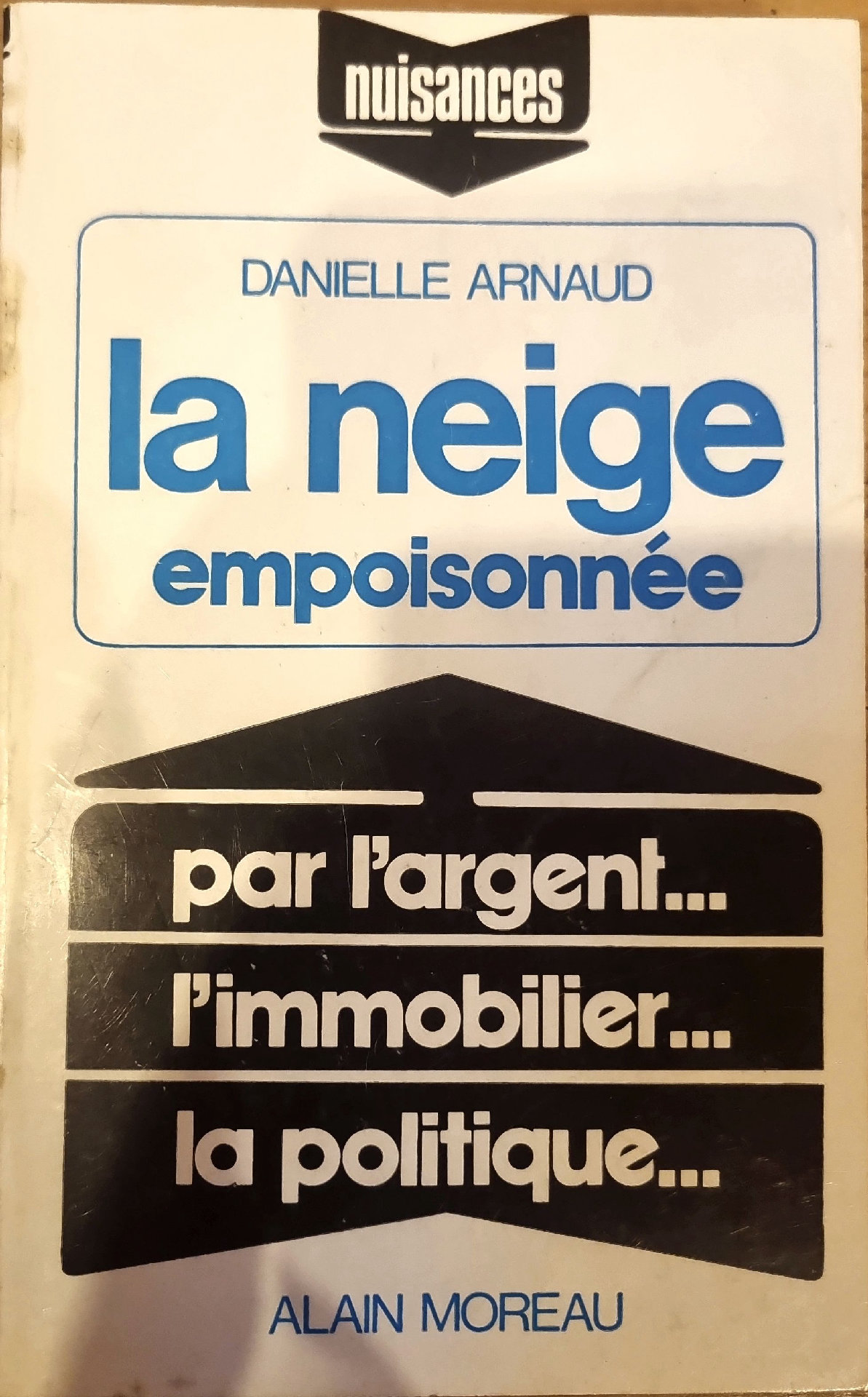 La neige empoisonnée