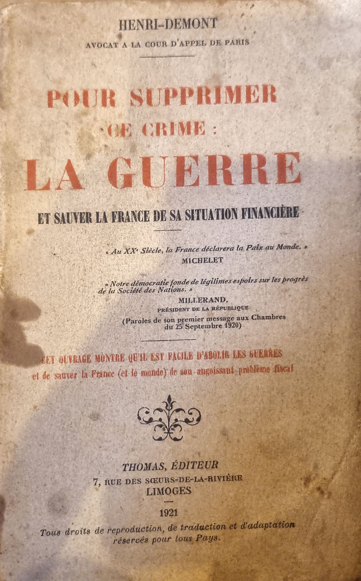 Pour supprimer ce crime : La Guerre et sauver la France de sa situation financière