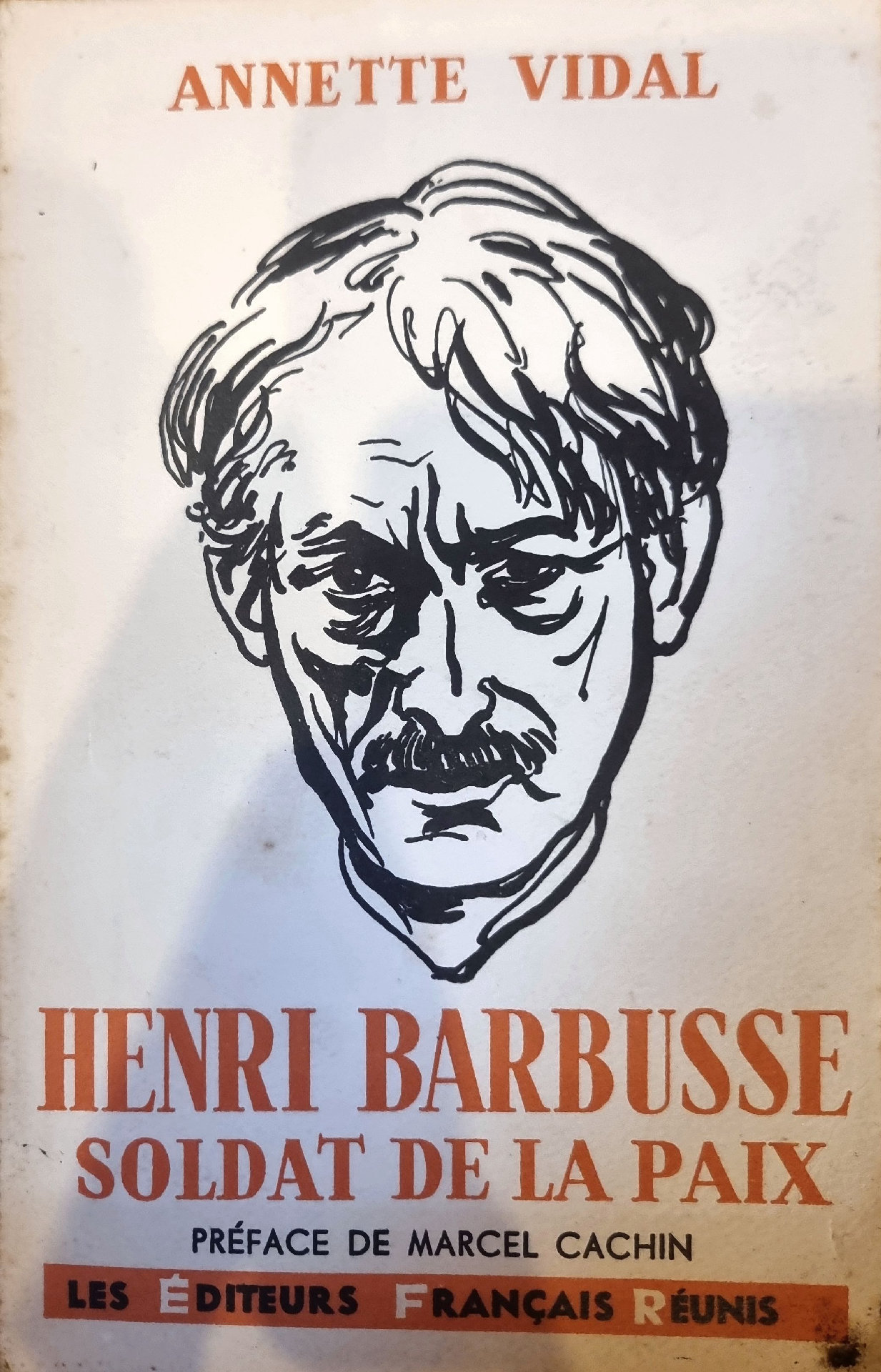 Henri Barbusse Soldat de la Paix