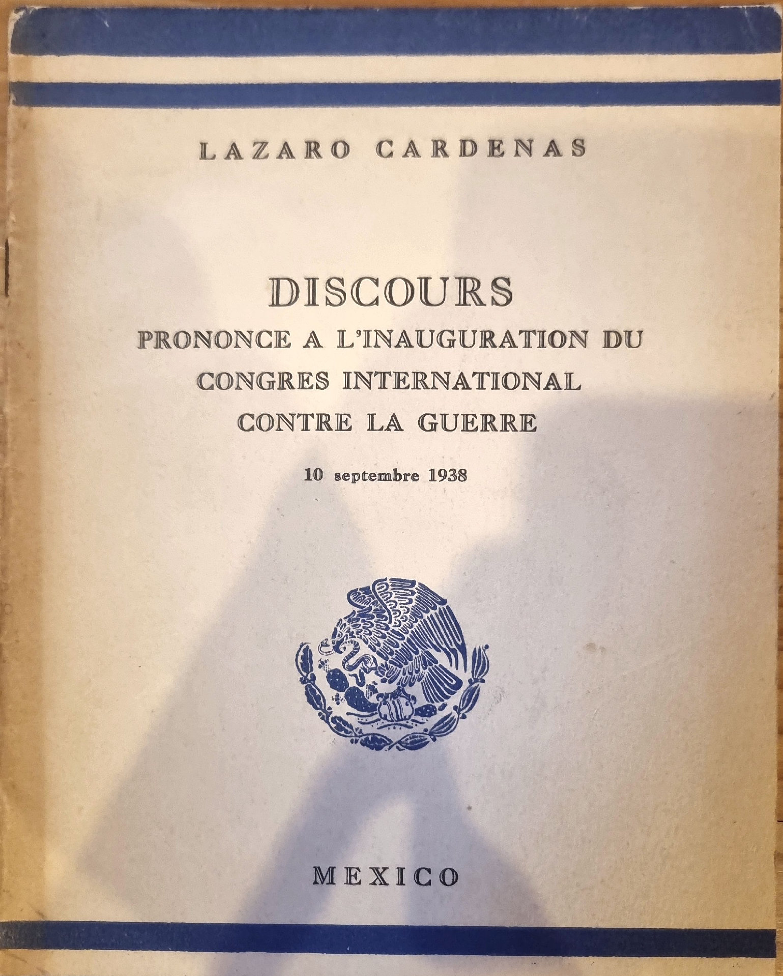 DISCOURS PRONONCE A L&rsquo;INAUGURATION DU CONGRES INTERNATIONAL CONTRE LA GUERRE