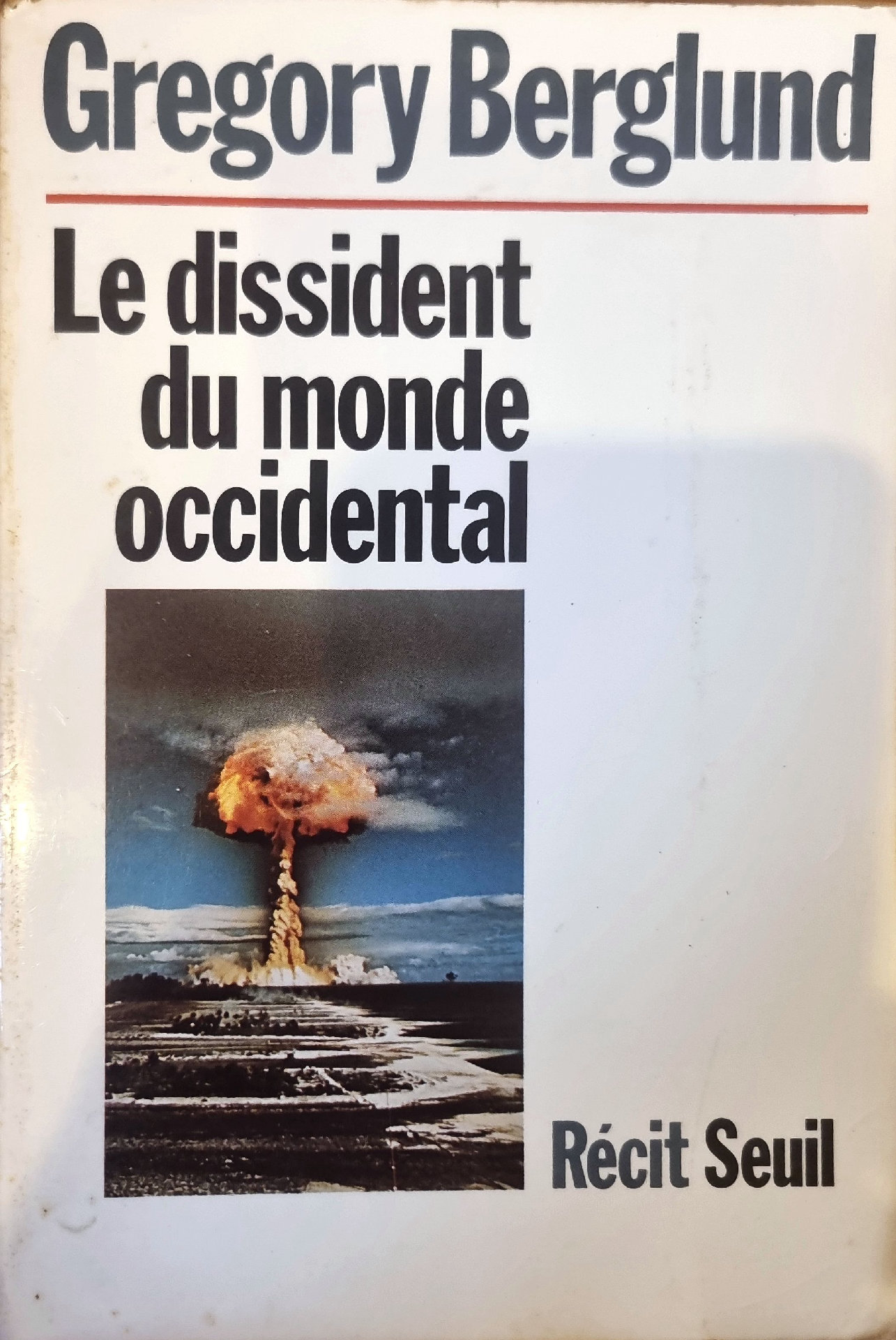 Le dissident du monde occidental