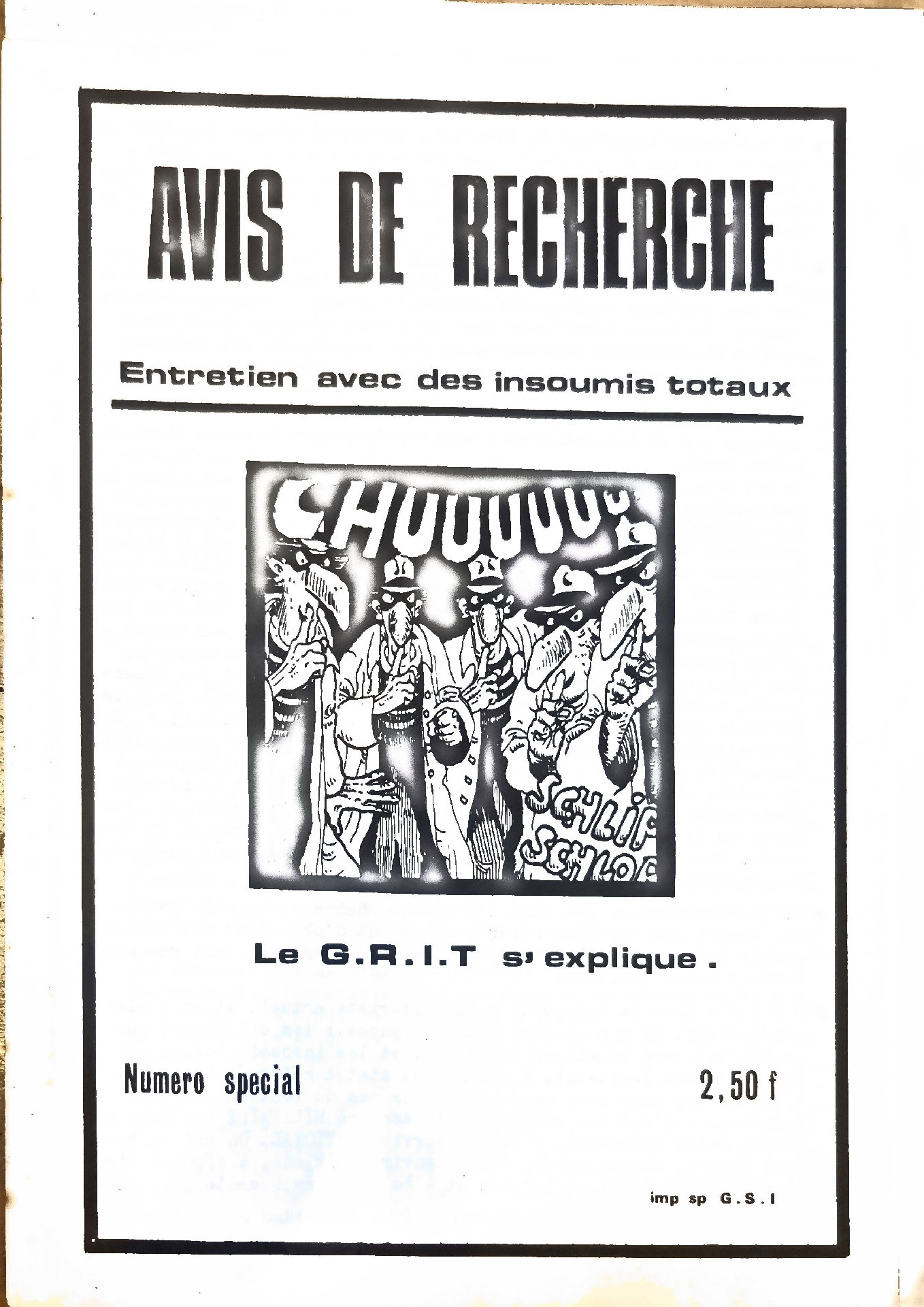 Avis de Recherche – Entretien avec des insoumis totaux – Le G.R.A.I.T s&rsquo;explique
