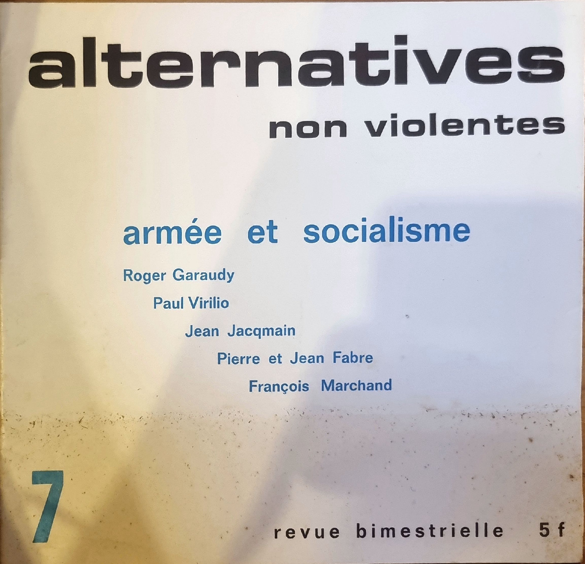 Alternatives non violentes : armée et socialisme
