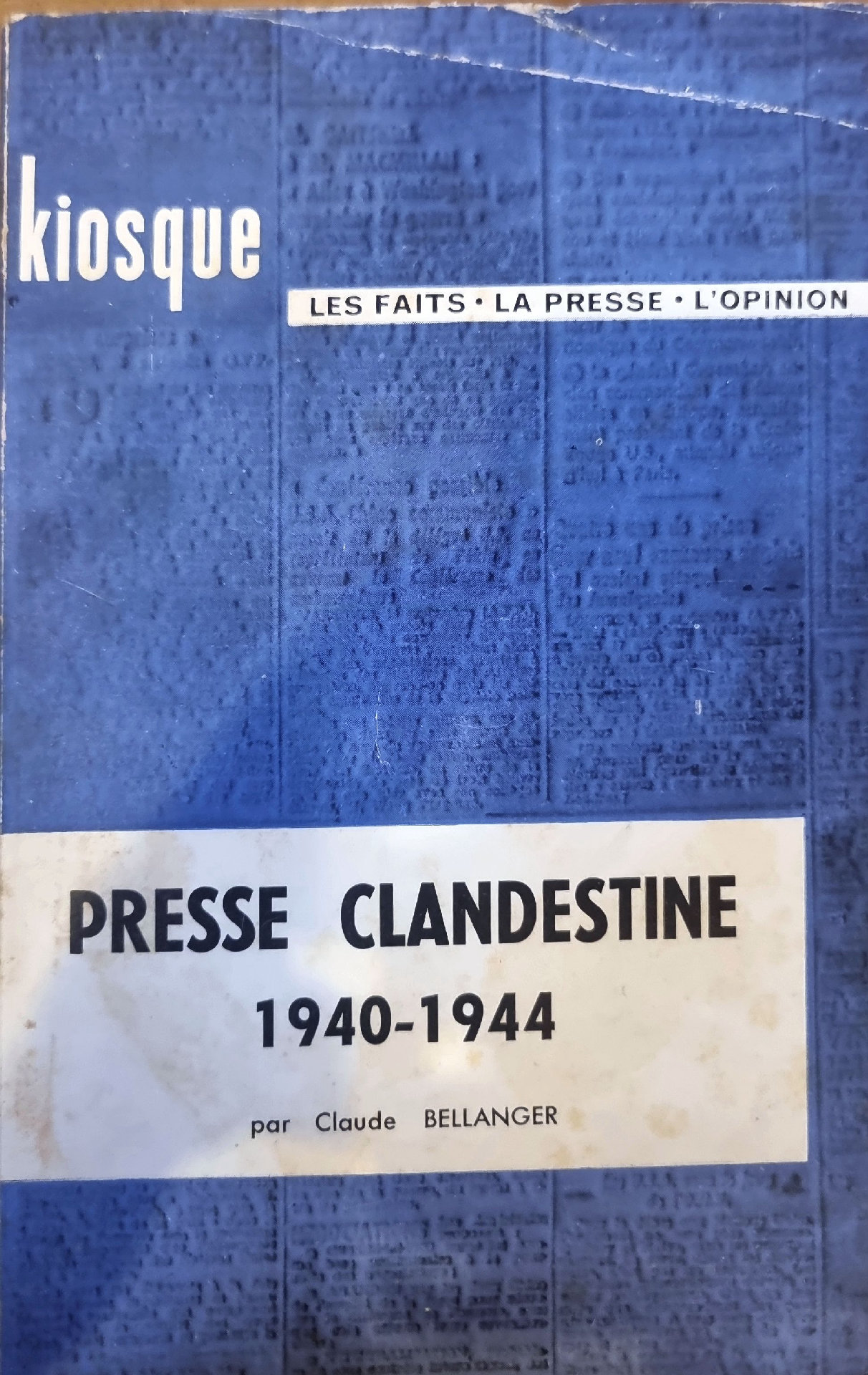 Presse Clandestine 1940-1944