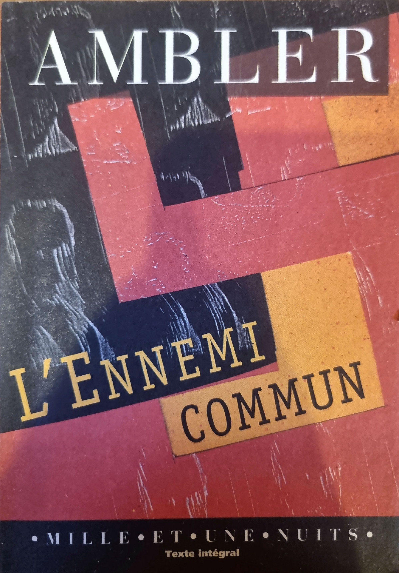 L&rsquo;Ennemi commun