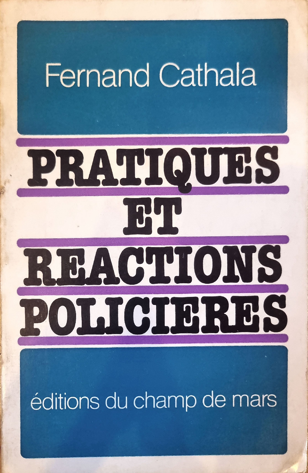 Pratiques et réactions policières