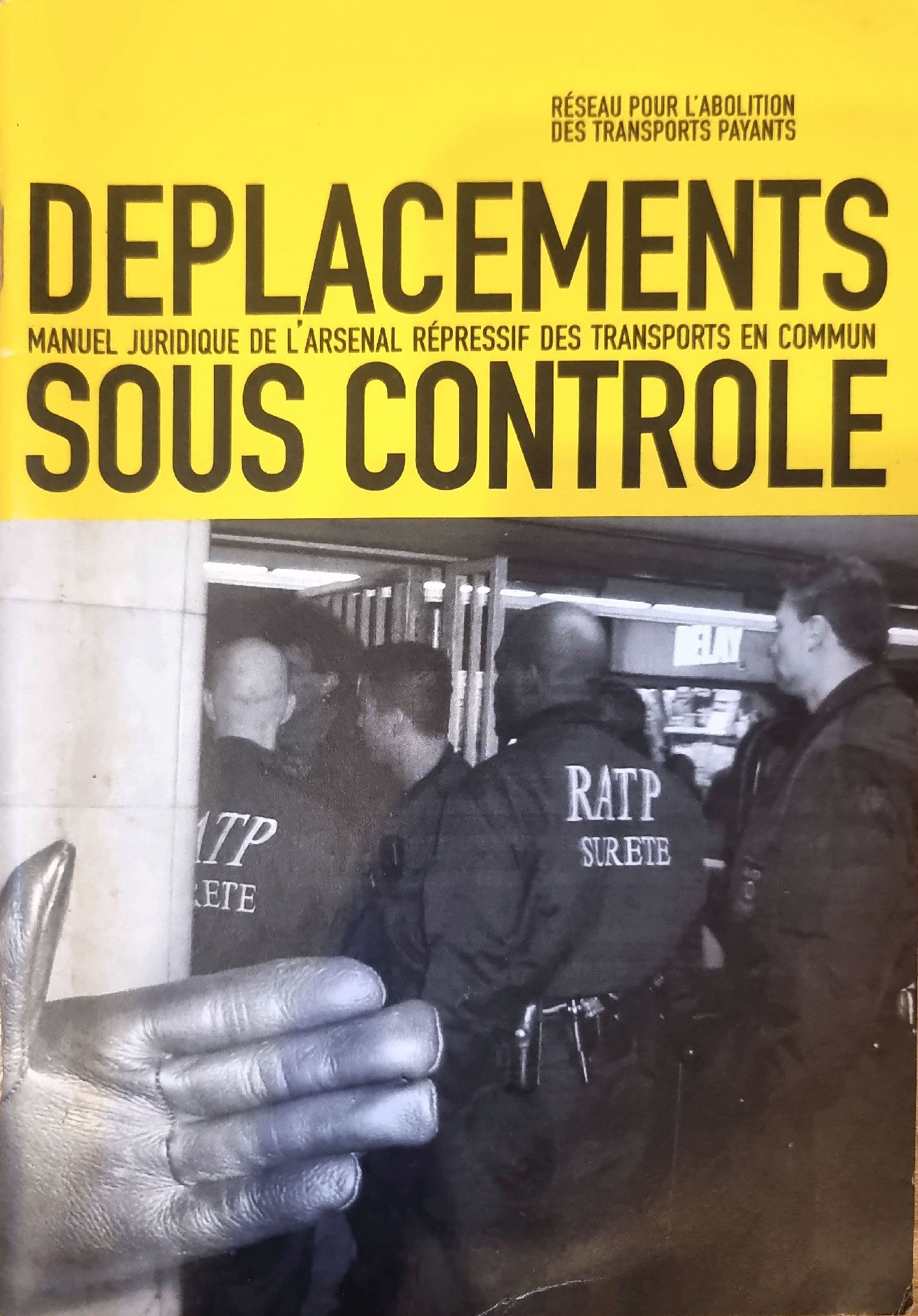 DEPLACEMENTS SOUS CONTROLE – MANUEL JURIDIQUE DE L&rsquo;ARSENAL RÉPRESSIF DES TRANSPORTS EN COMMUN