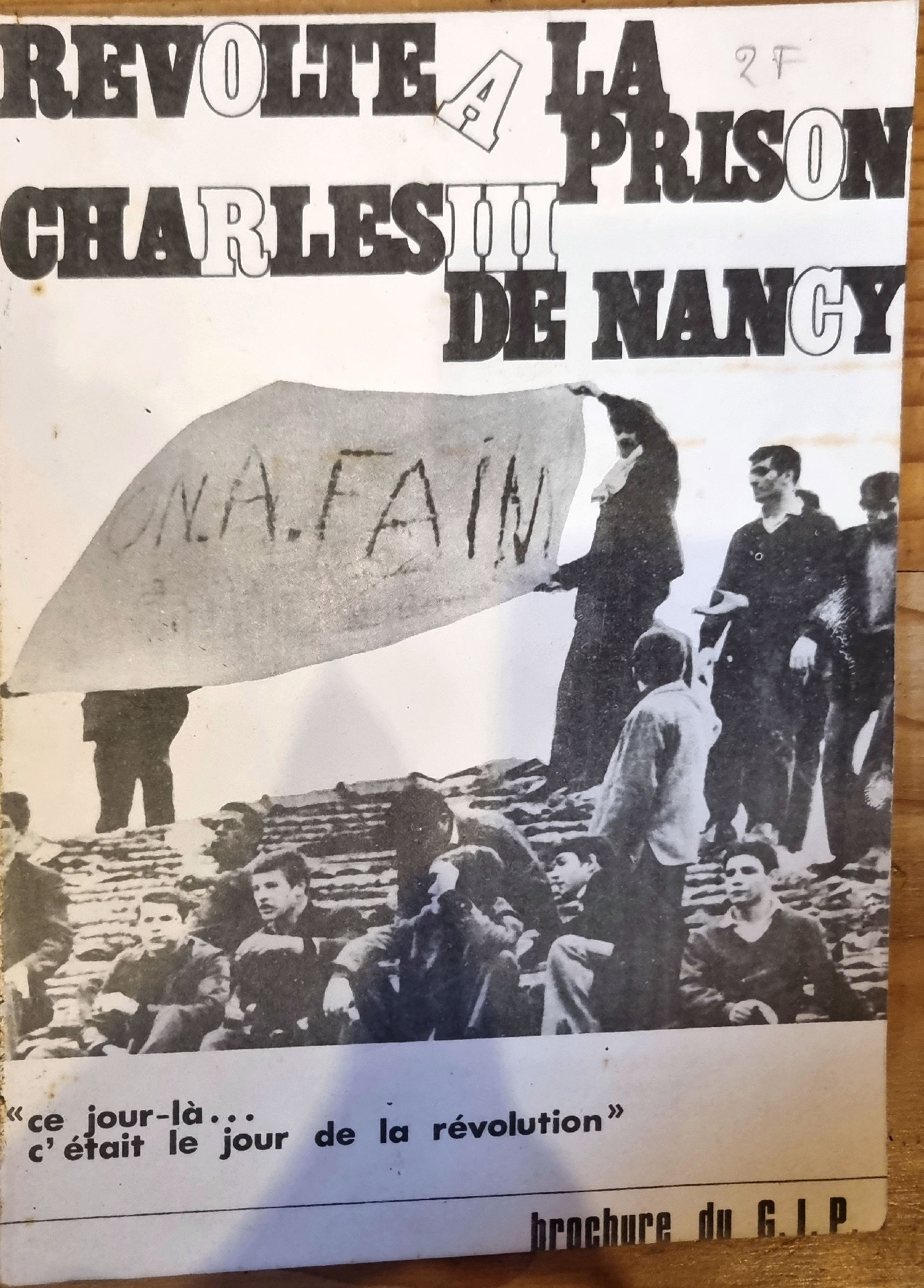 REVOLTE A LA PRISON CHARLES III DE NANCY