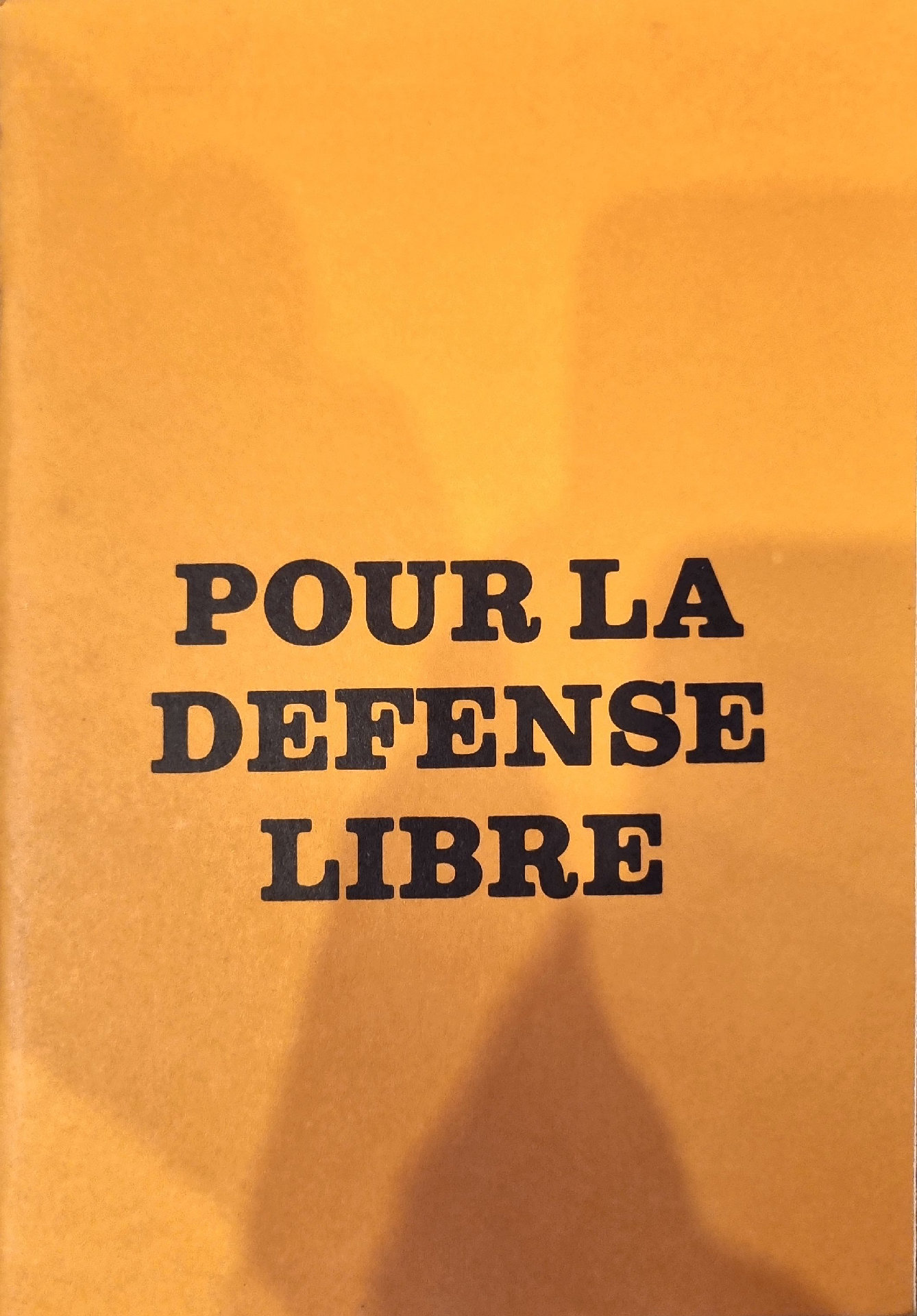 POUR LA DÉFENSE LIBRE