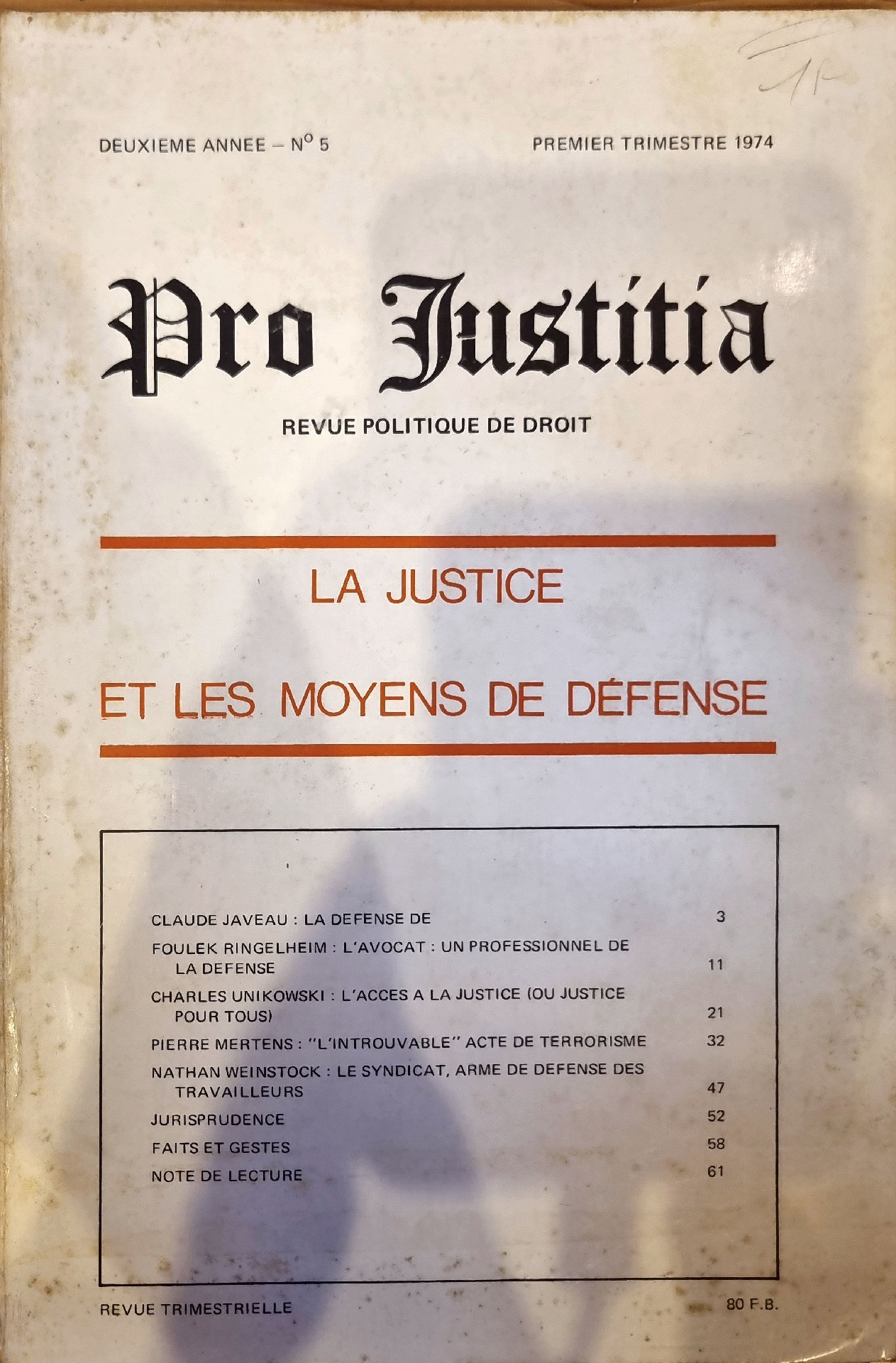 Pro Justitia : La Justice et les Moyens de Défense