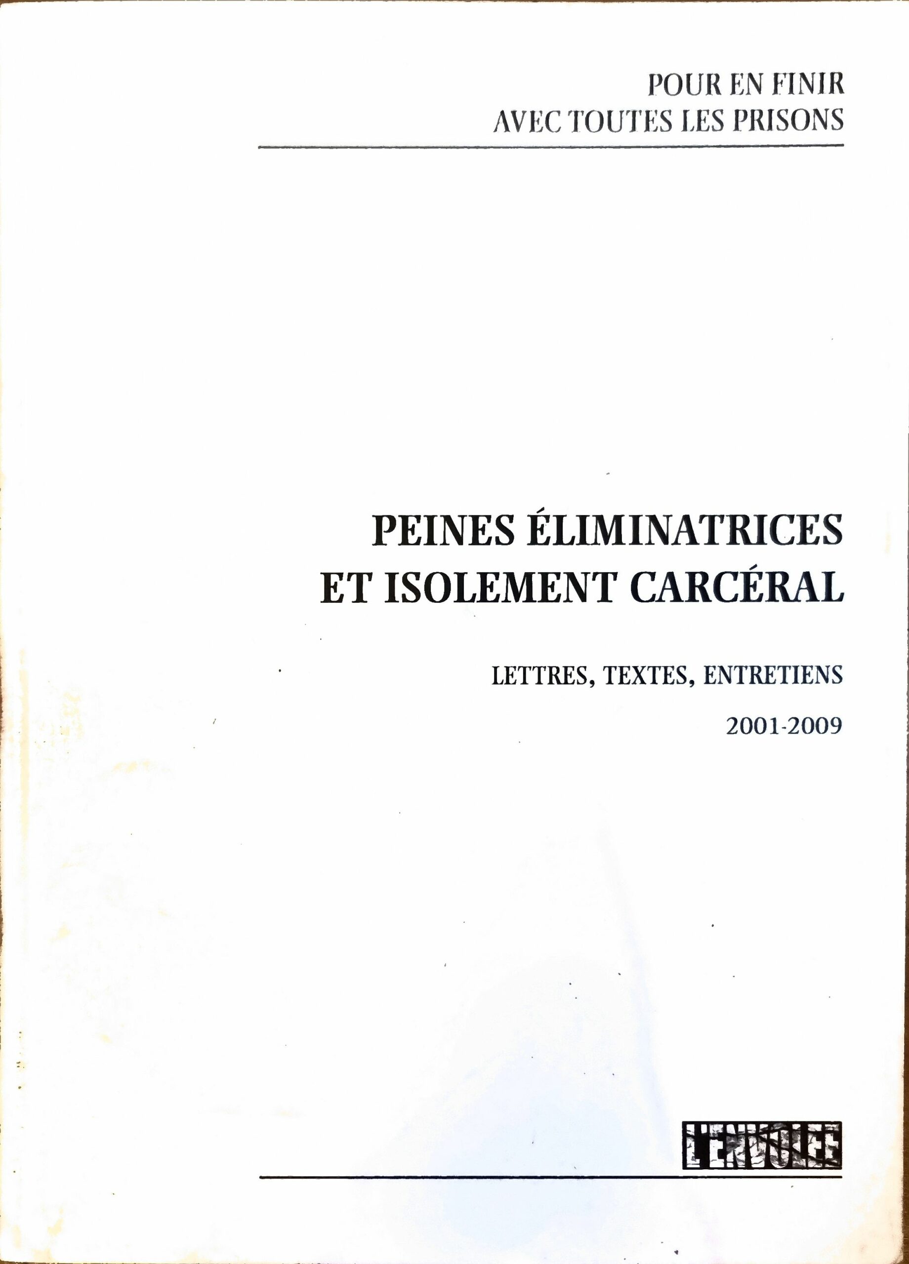 PEINES ÉLIMINATRICES ET ISOLEMENT CARCÉRAL
