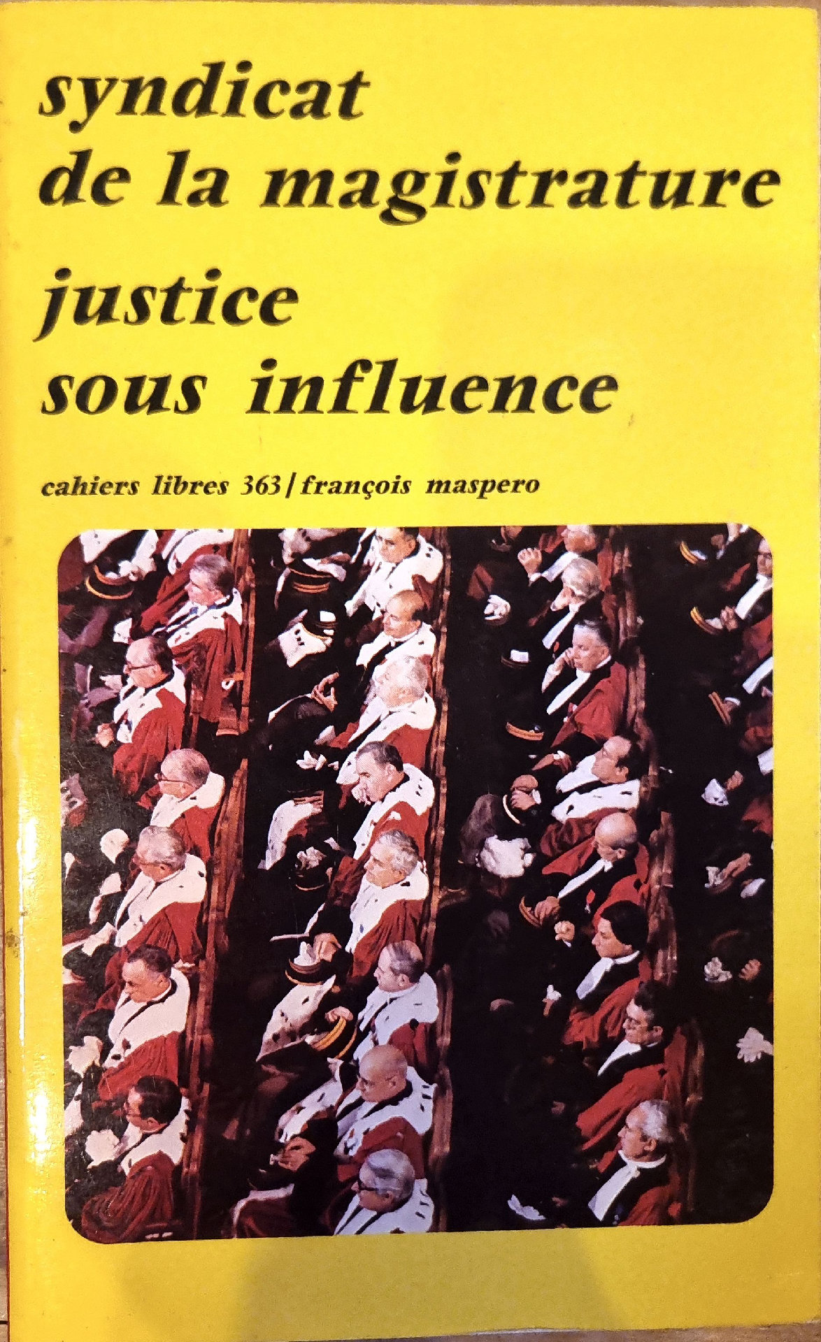 Justice sous influence