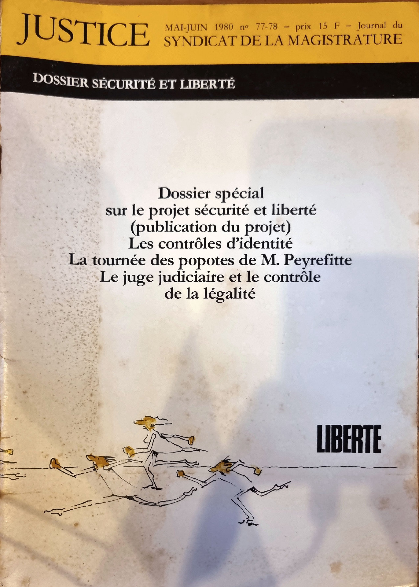JUSTICE – DOSSIER SÉCURITÉ ET LIBERTÉ