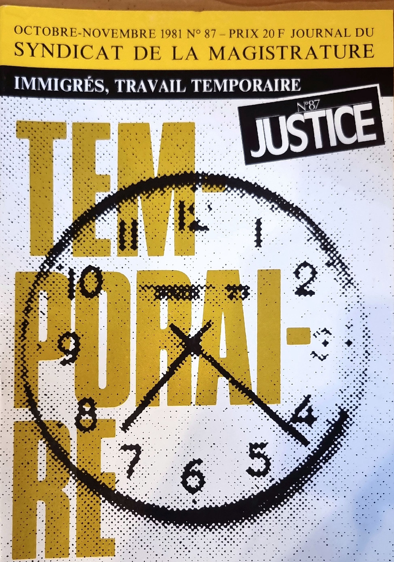 Justice N°87 : Immigrés, travail temporaire