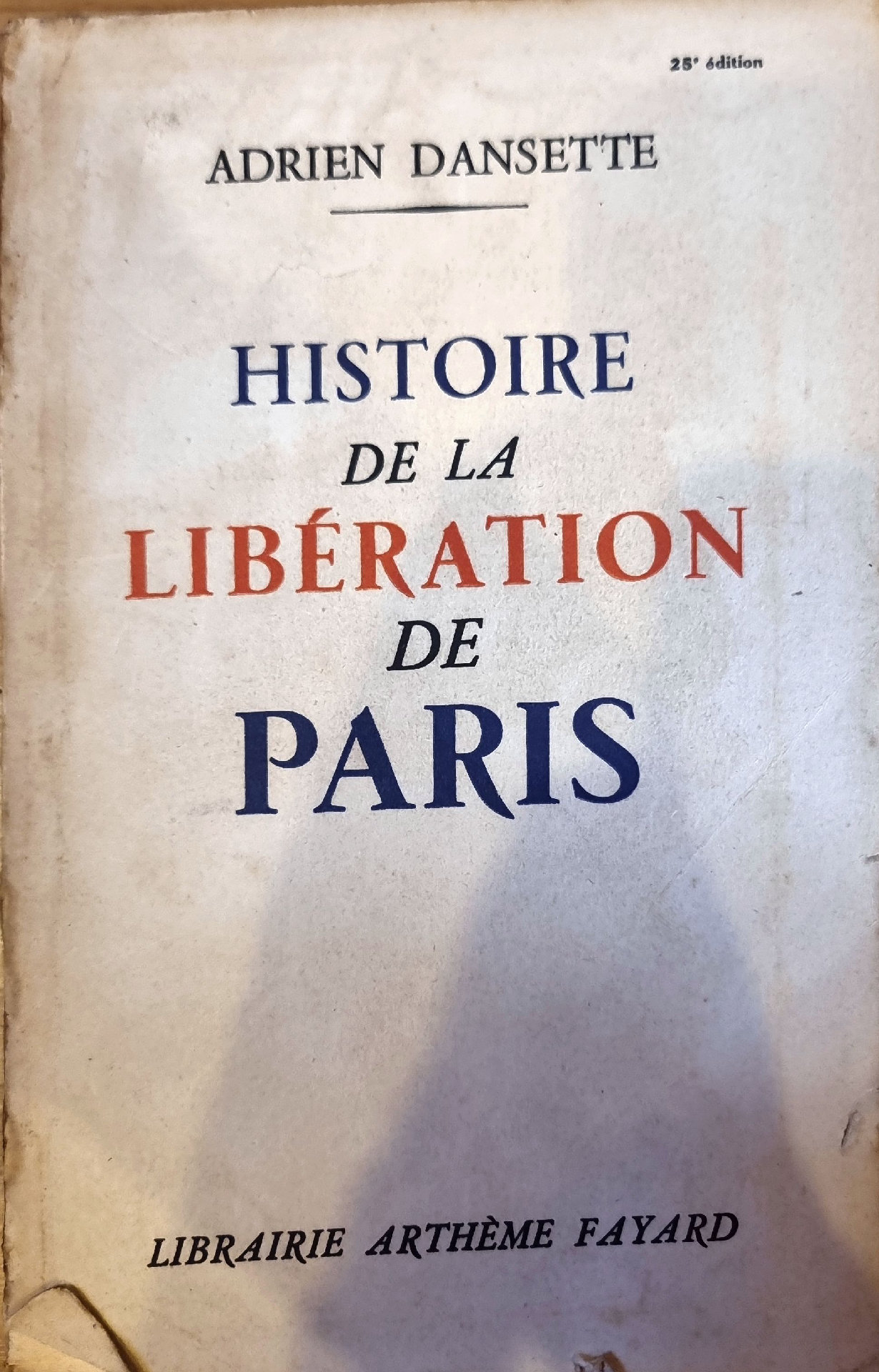 Histoire de la Libération de Paris