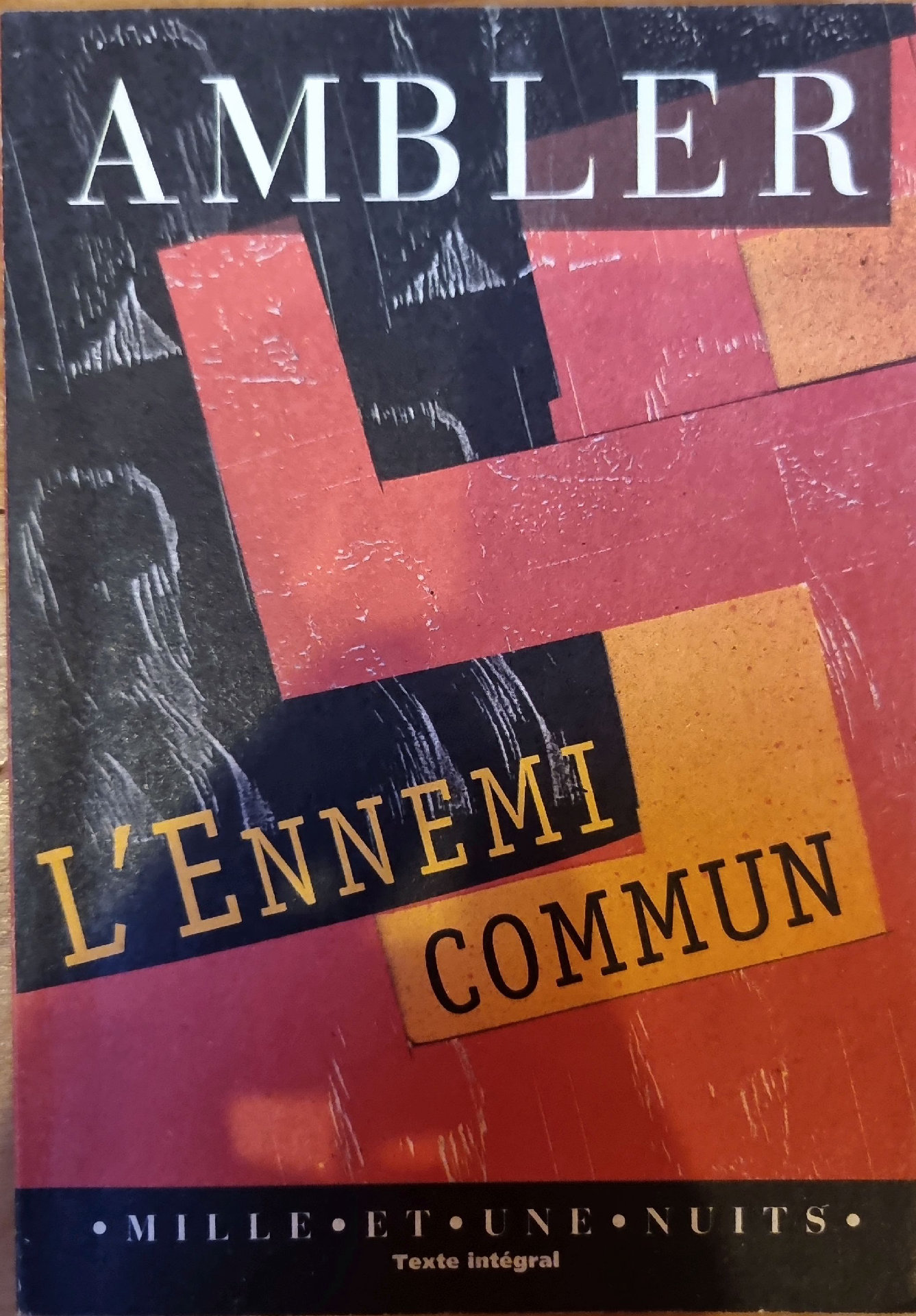L&rsquo;ENNEMI COMMUN