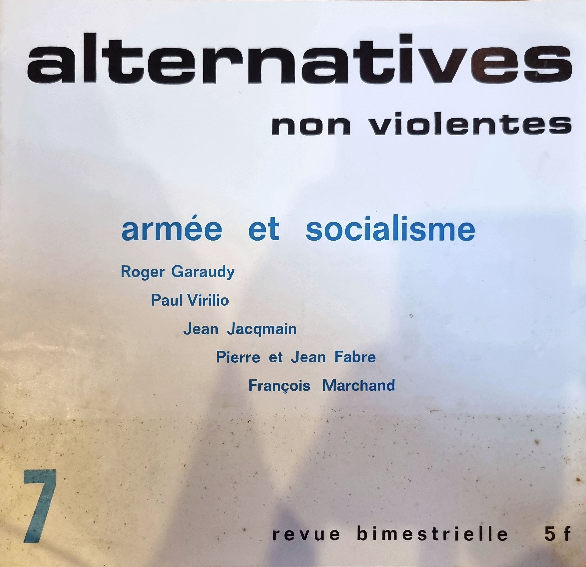 Alternatives non violentes : Armée et socialisme