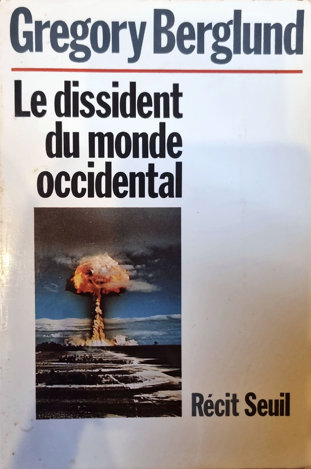 Le dissident du monde occidental