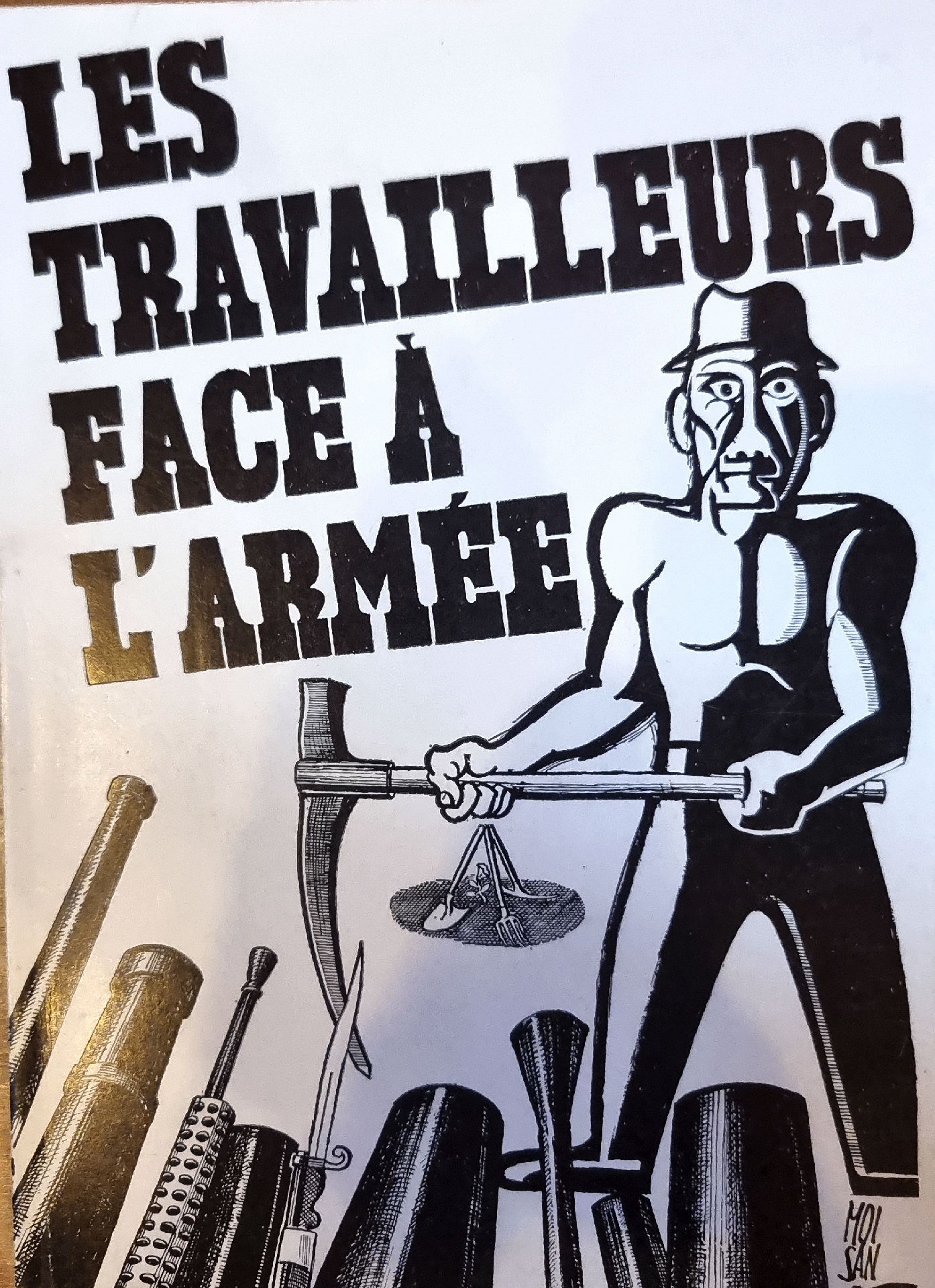 LES TRAVAILLEURS FACE À L&rsquo;ARMÉE