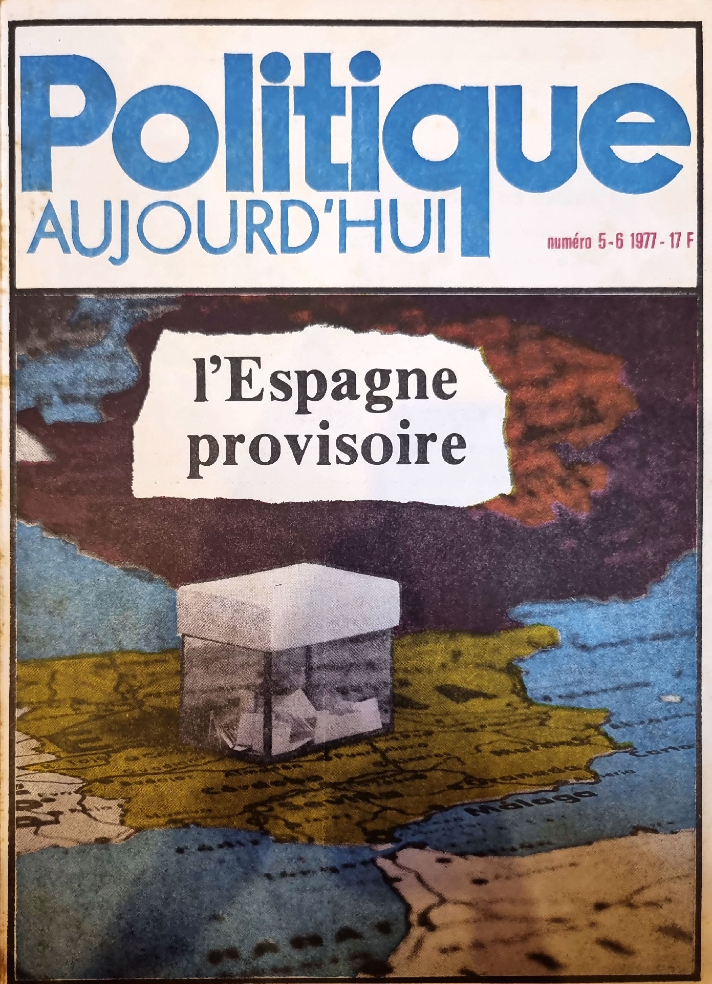 Politique AUJOURD&rsquo;HUI – L&rsquo;Espagne provisoire