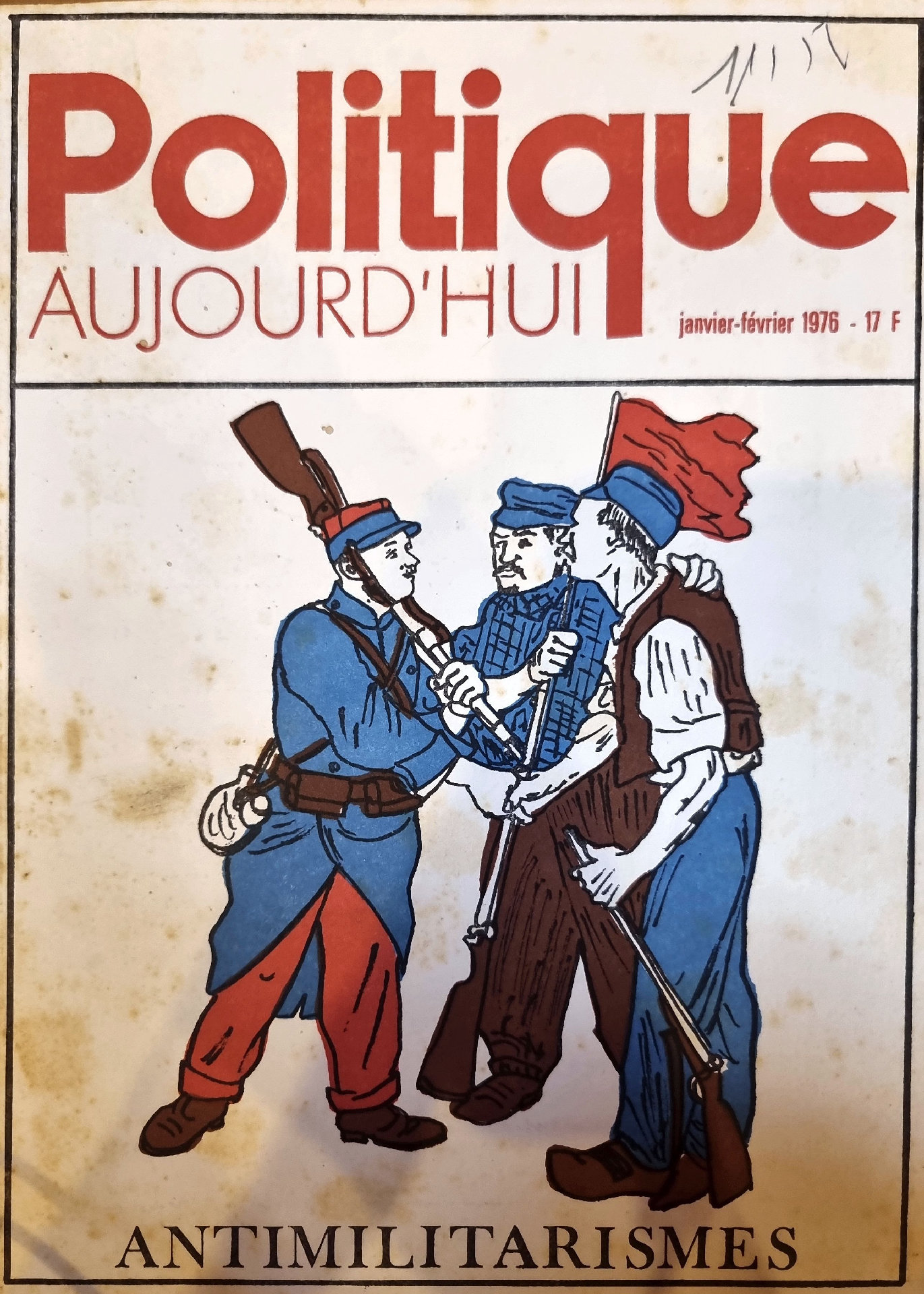 Politique AUJOURD&rsquo;HUI : Antimilitarismes