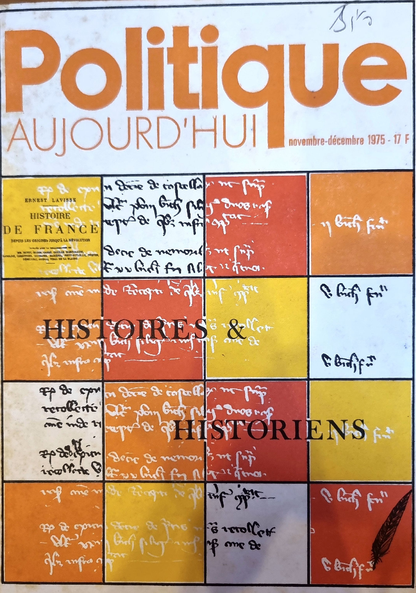 Politique Aujourd&rsquo;hui: Histoires et Historiens