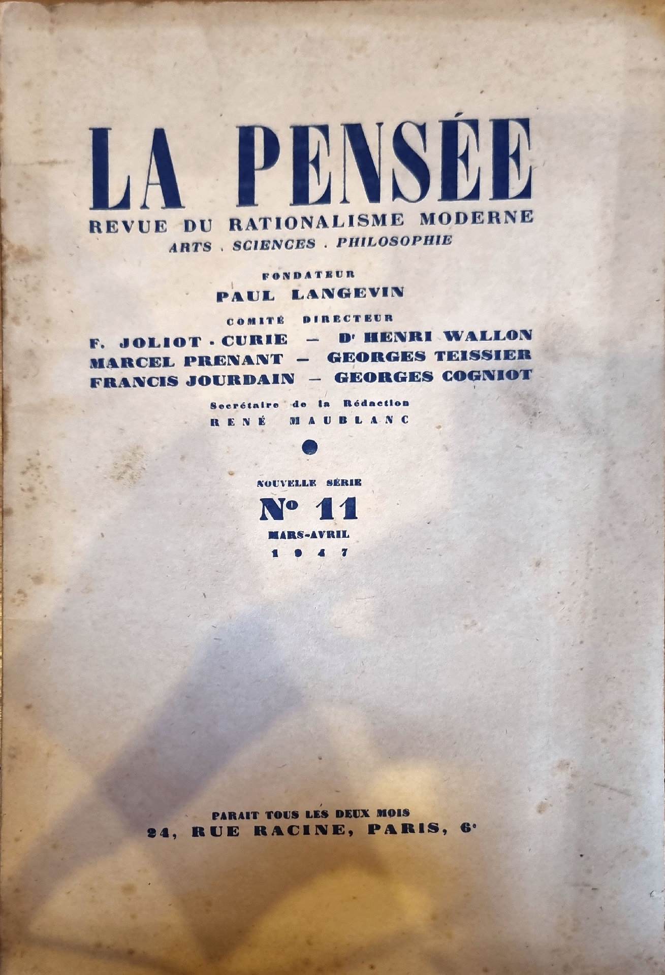 La Pensée : Revue du Rationalisme Moderne, Nouvelle Série N° 11 (Mars-Avril 1947)